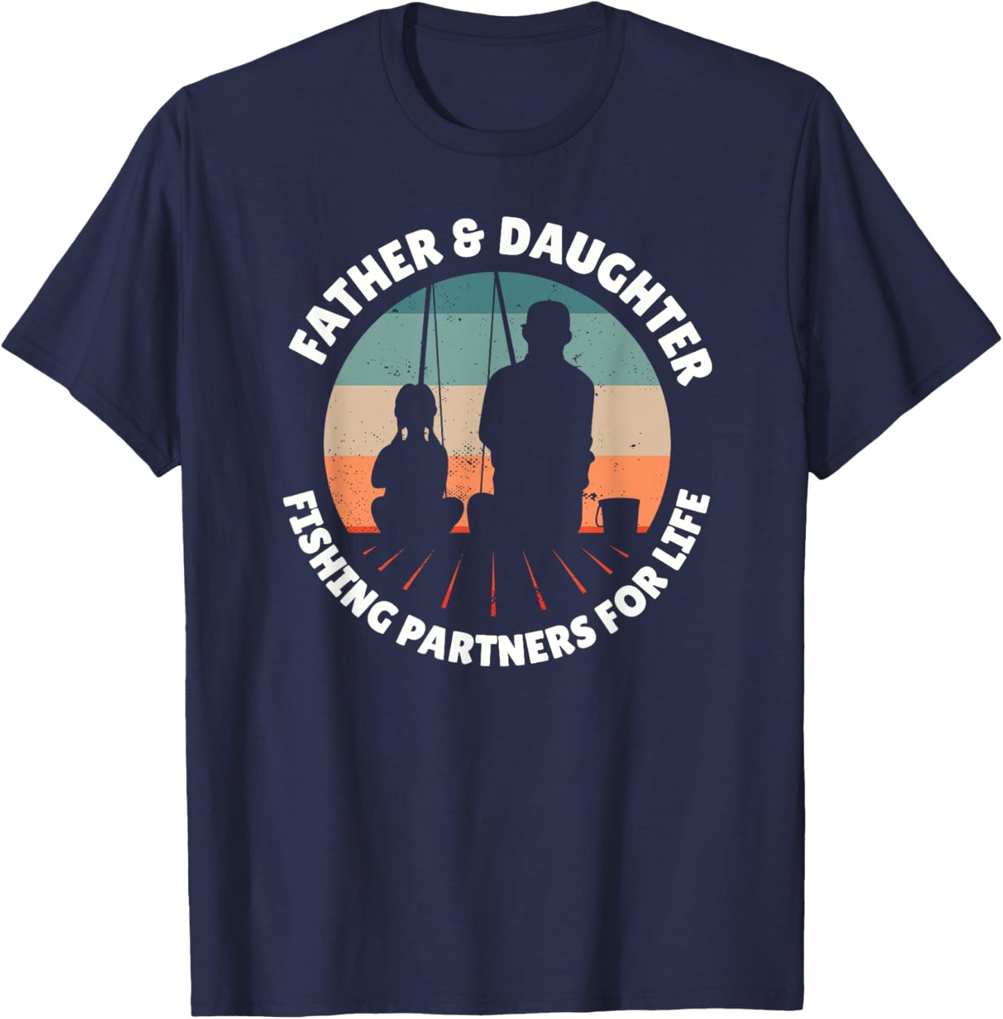 FATHER DAUGHTER FISHING PARTNERS FOR LIFE Dad Girl Fisherman T-Shirt - T-Shirt | Navy