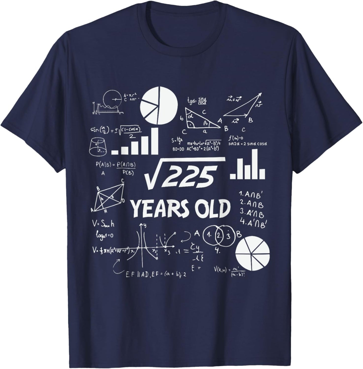 15th Birthday Square Root of 225 Math 15 Years Old Birthday T-Shirt - T-Shirt | Navy