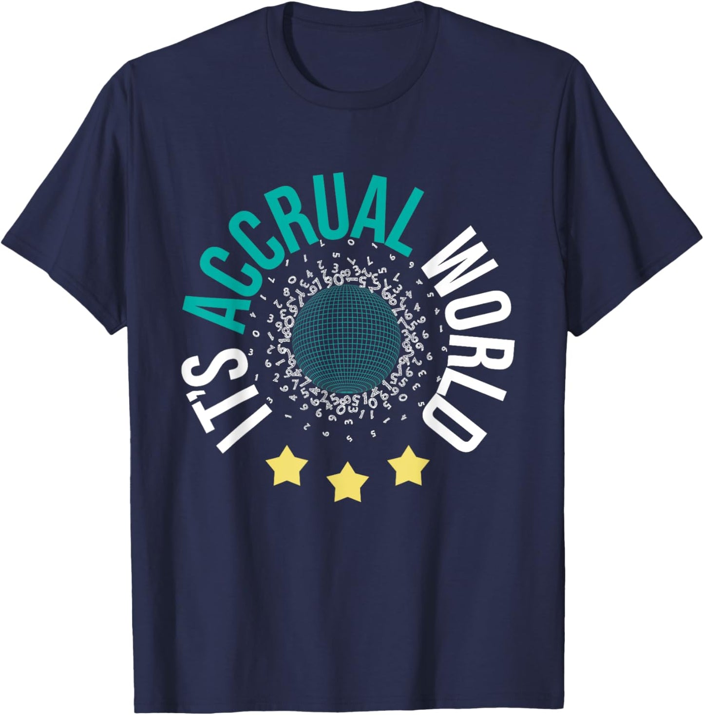 It's Accrual World - Bookkeeping Audit Bookkeeper Auditor T-Shirt - T-Shirt | Navy