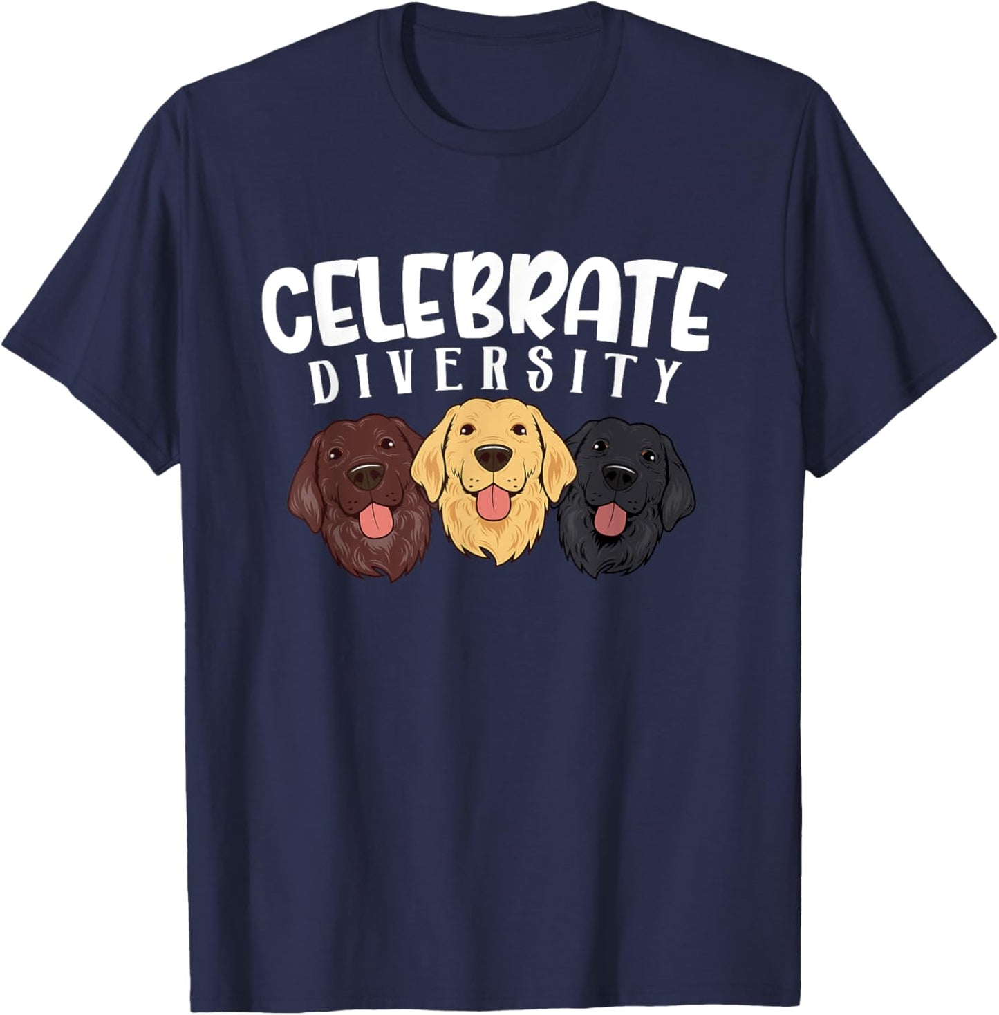 Celebrate Diversity Dog Funny Labrador Retriever Lover Gifts Women Kids T-Shirt - T-Shirt | Navy
