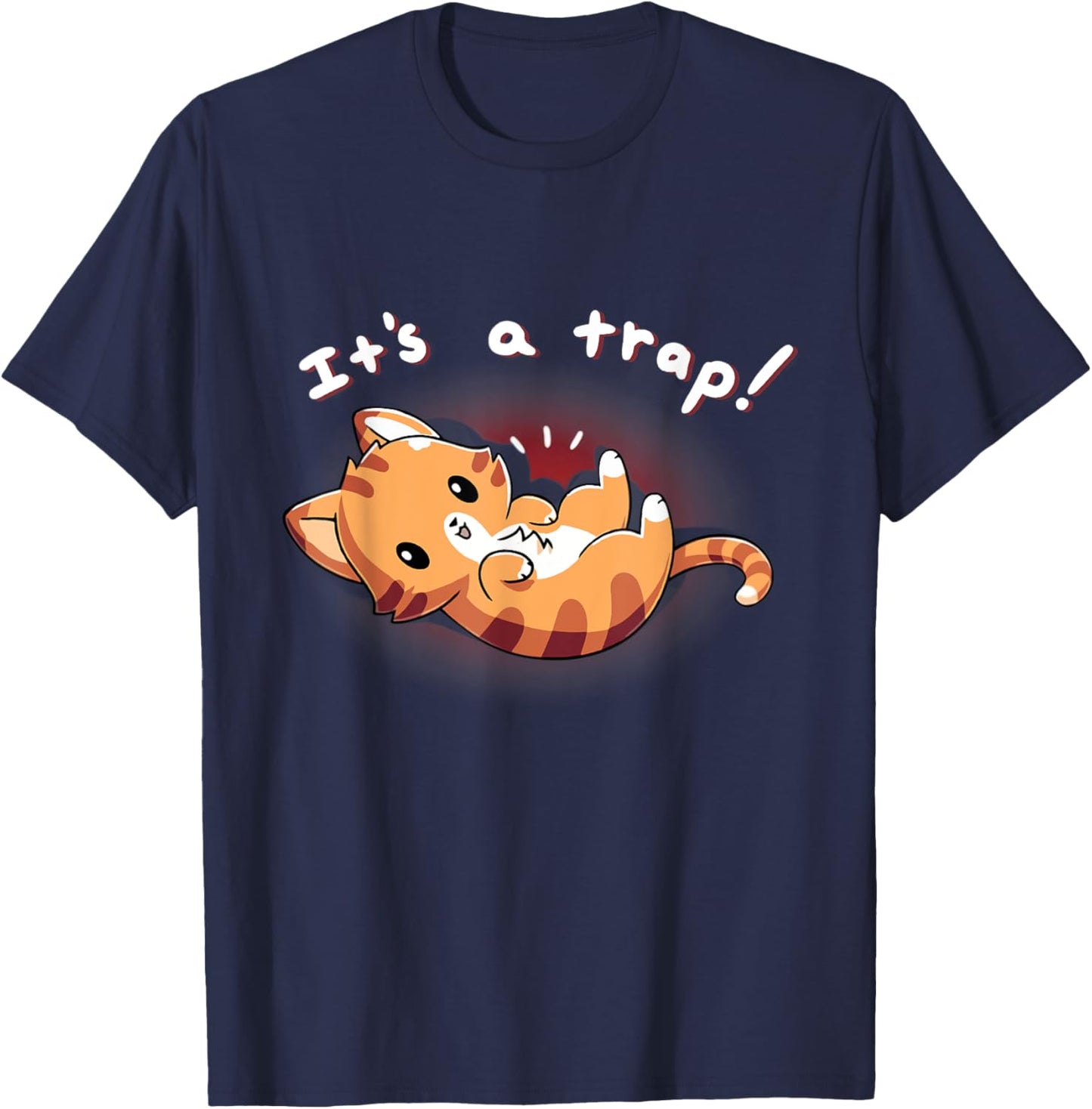 Cute Cat It's A Trap Funny Cat Pet Animal Kawaii Kitty Anime Men Women Kids T-Shirt - T-Shirt | Navy