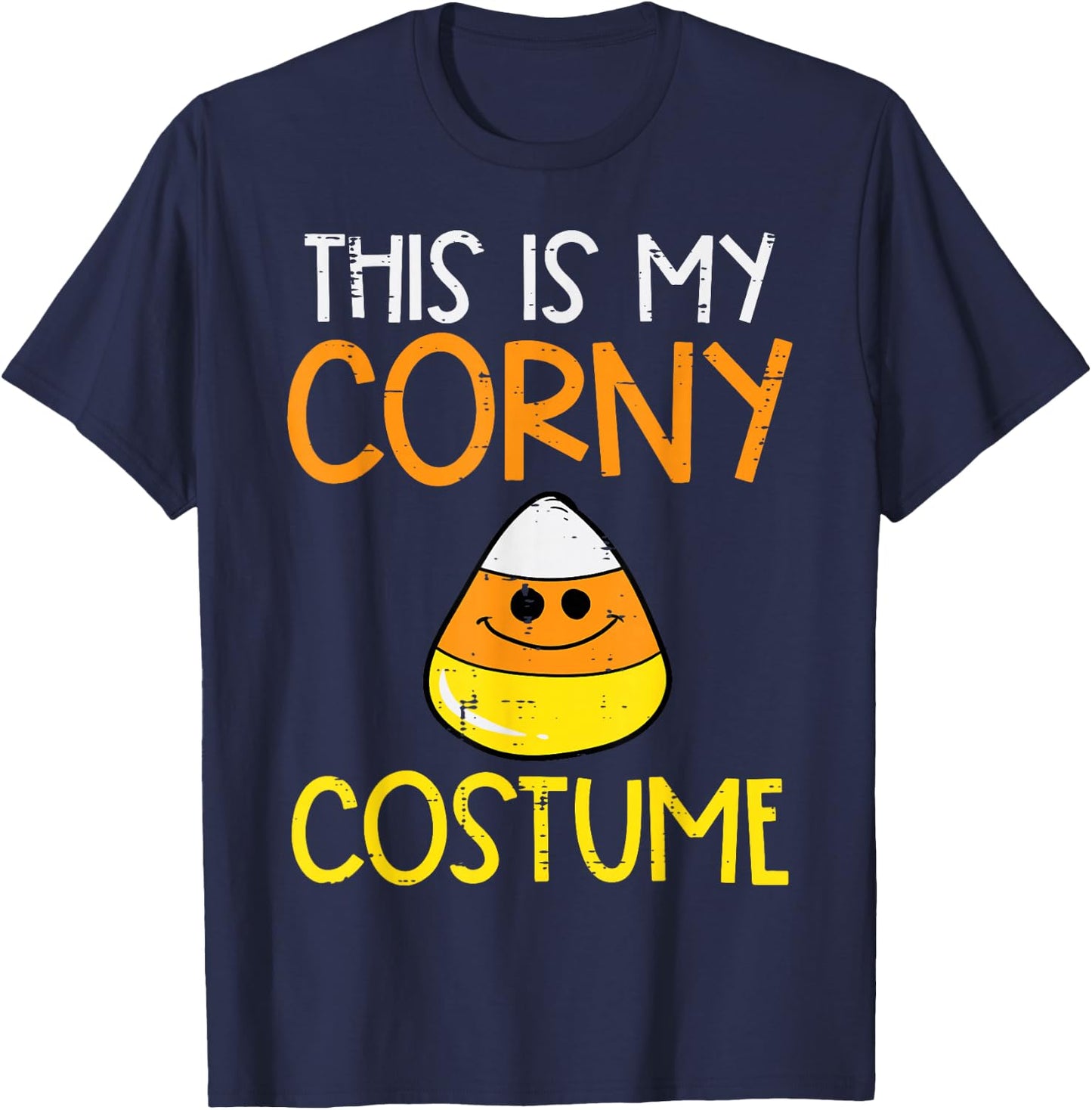 Halloween This My Corny Costume Candy Corn Kids Men Women T-Shirt - T-Shirt | Navy