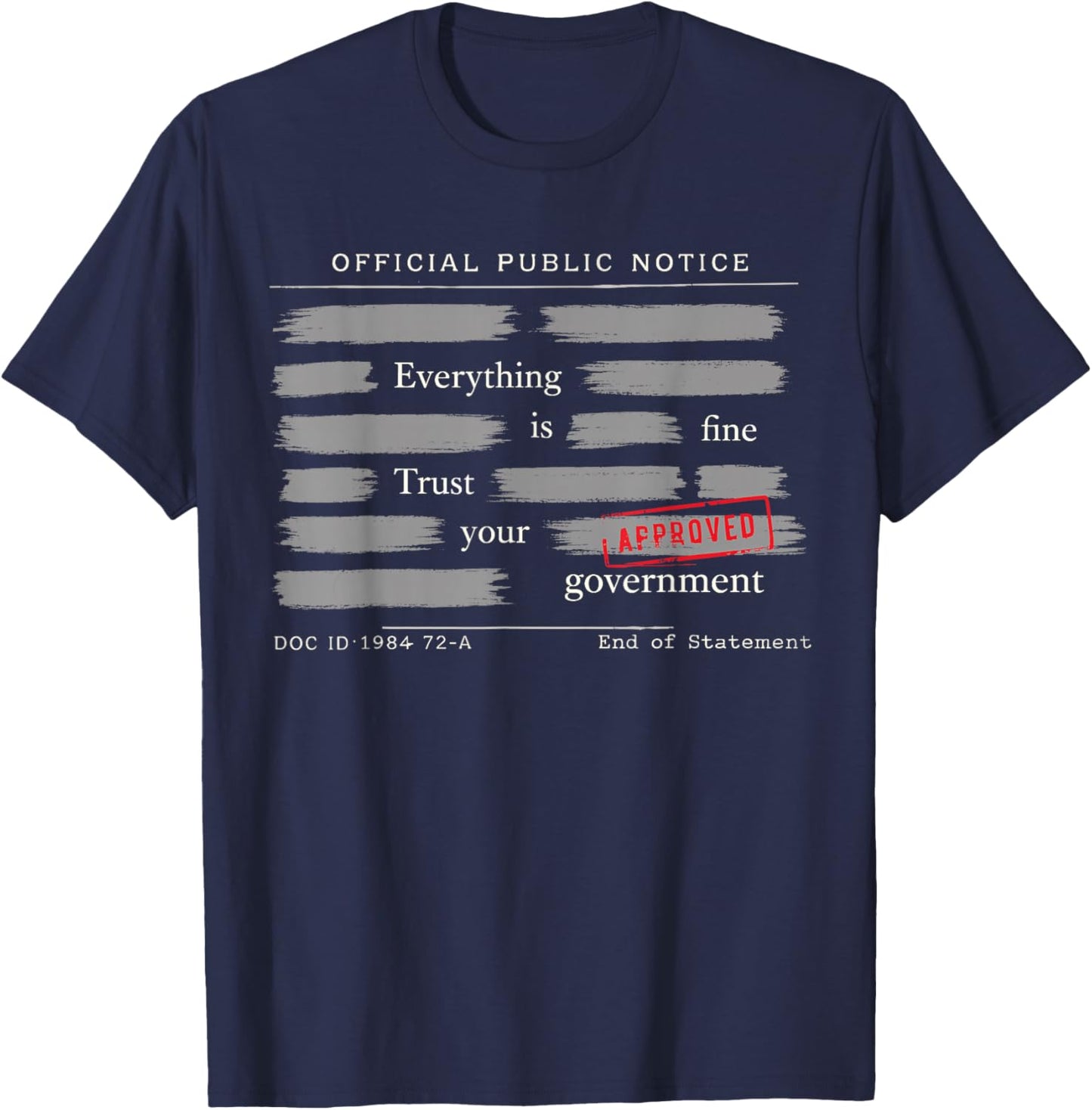 Everything is Fine Trust Your Government T-Shirt - T-Shirt | Navy