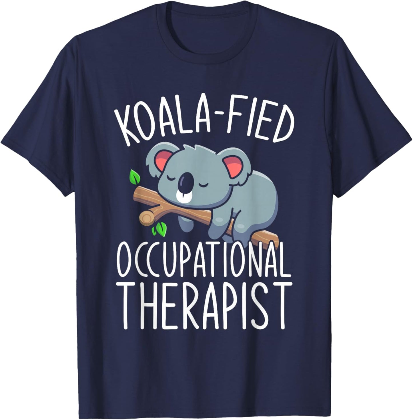Funny Animal OTA Koala OT Therapist Occupational Therapy T-Shirt - T-Shirt | Navy