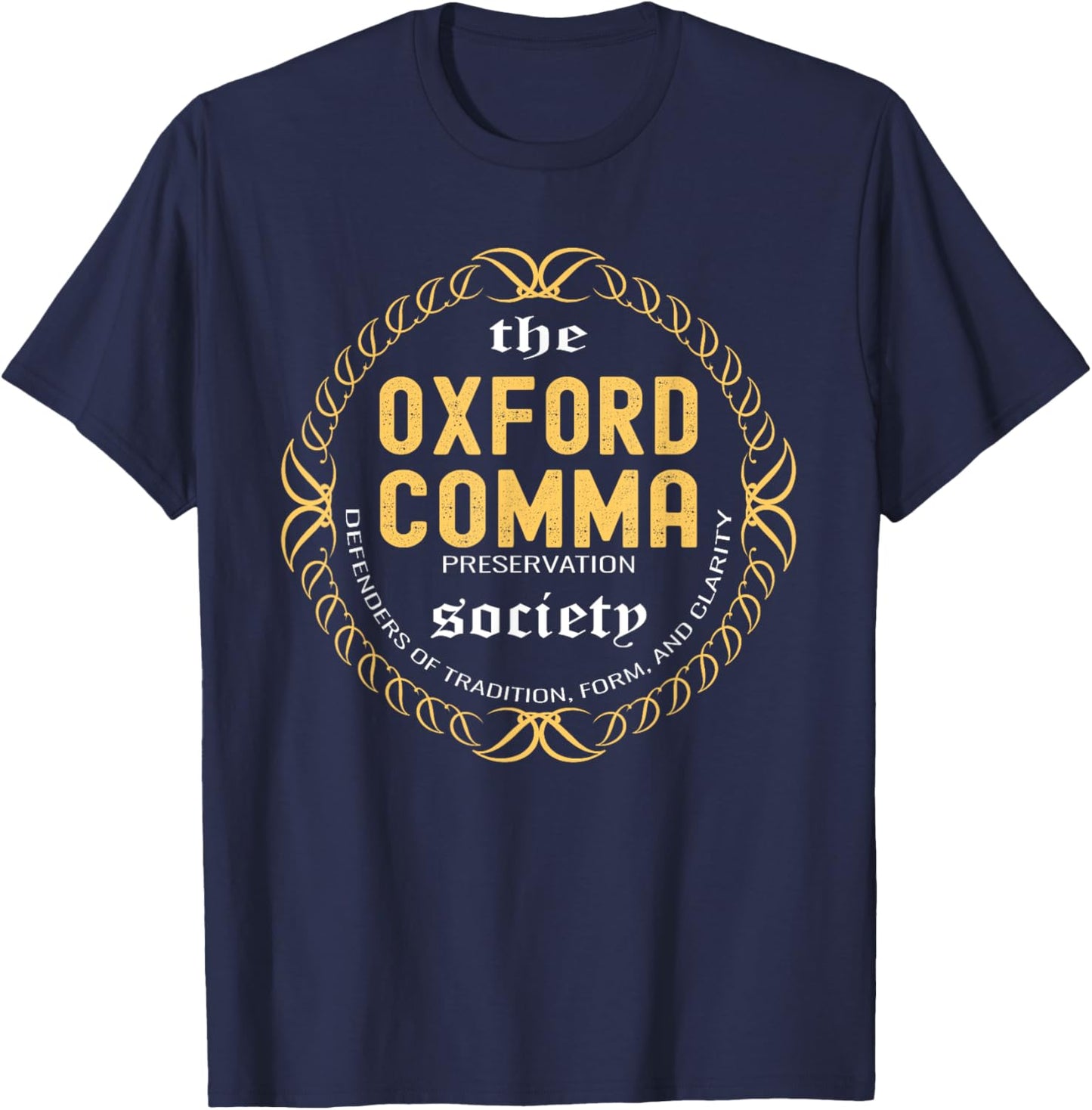 funny Grammar Nerd, the oxford comma preservation society T-Shirt - T-Shirt | Navy