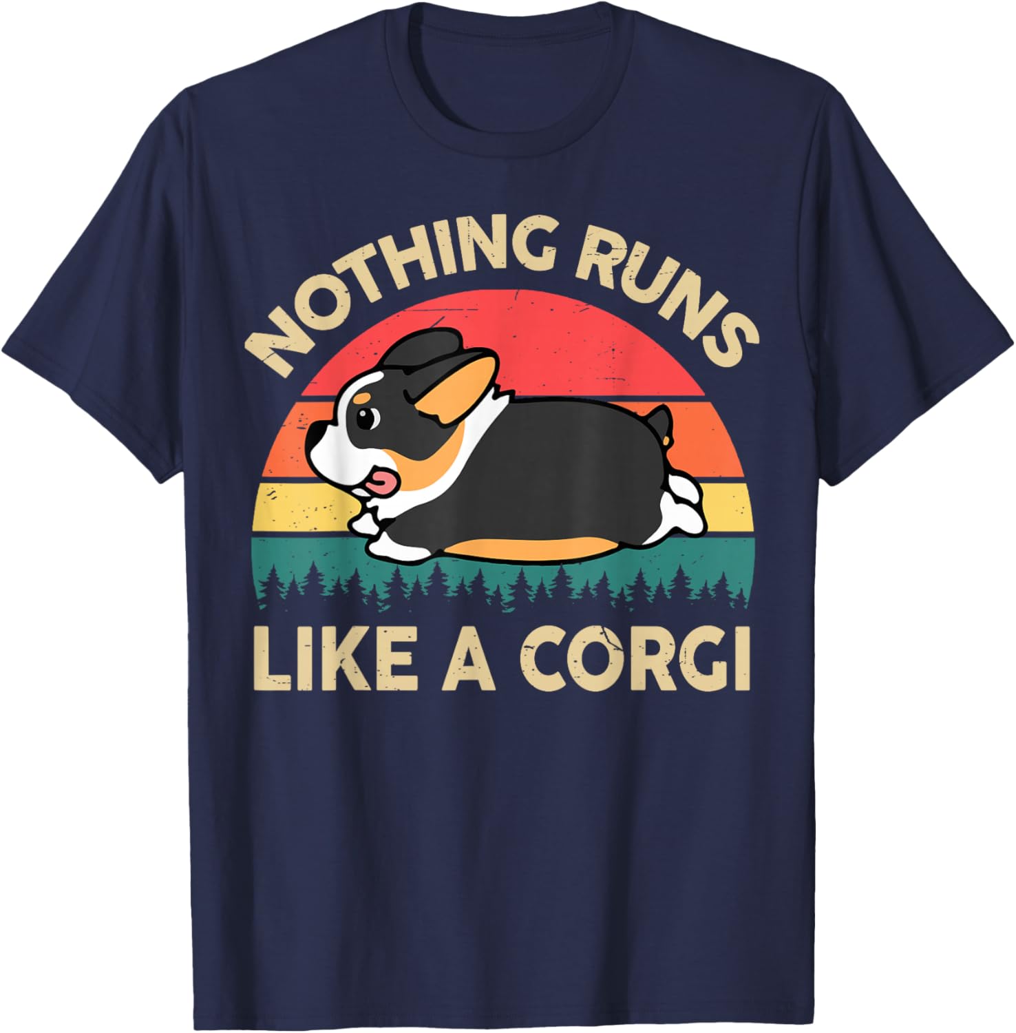 Nothing Runs Like Corgi Gift Lover Funny Corgi T-Shirt - T-Shirt | Navy