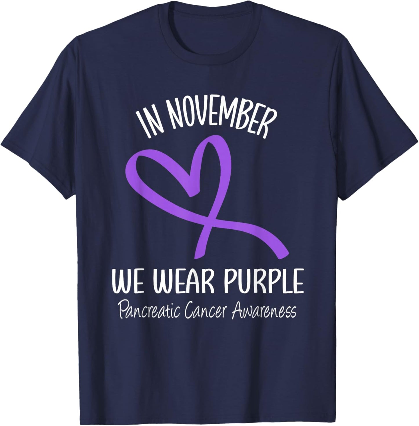 Heart In November We Wear Purple Pancreatic Cancer Awareness T-Shirt - T-Shirt | Navy