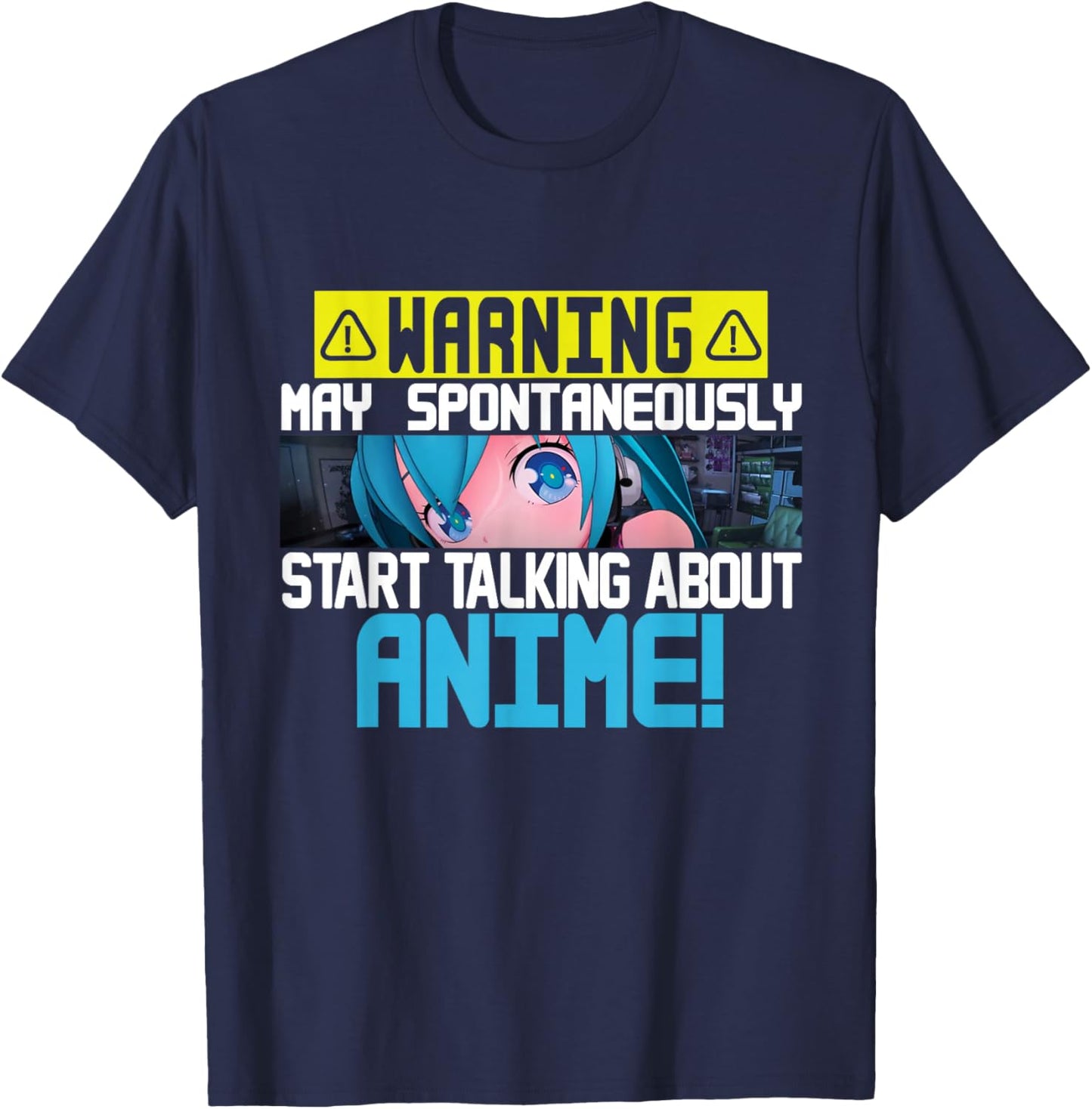 Warning May Spontaneously Start Talking About Anime Manga T-Shirt - T-Shirt | Navy