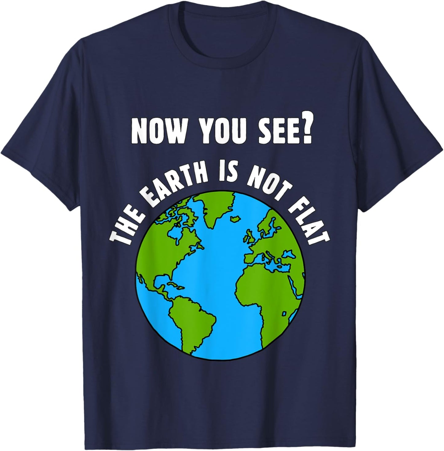 Funny Flat Earth Meme - for Dad Bod Fat Guys Obese Men Women T-Shirt - T-Shirt | Navy