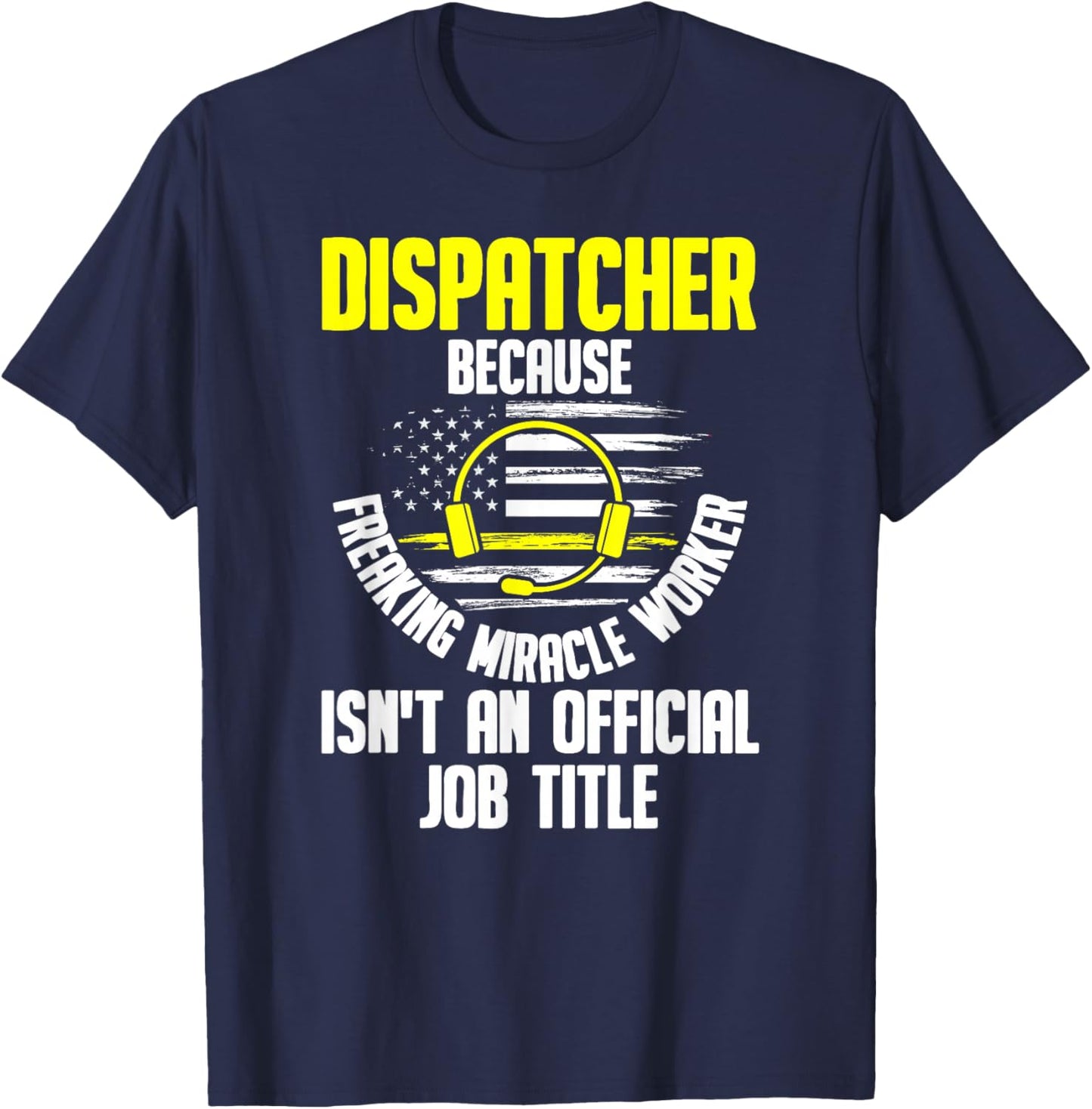 Dispatcher - 911 Operator Thin Gold Yellow Line Dispatcher T-Shirt - T-Shirt | Navy