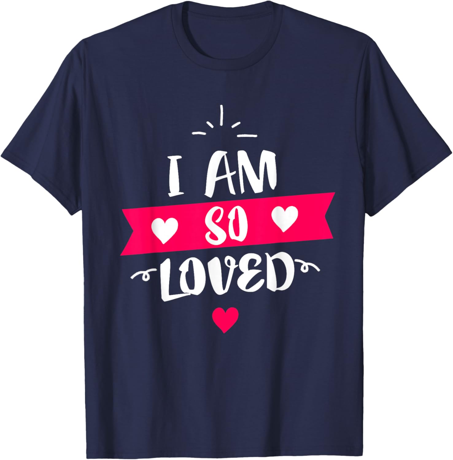 I Am So Loved Hearts T-Shirt - T-Shirt | Navy