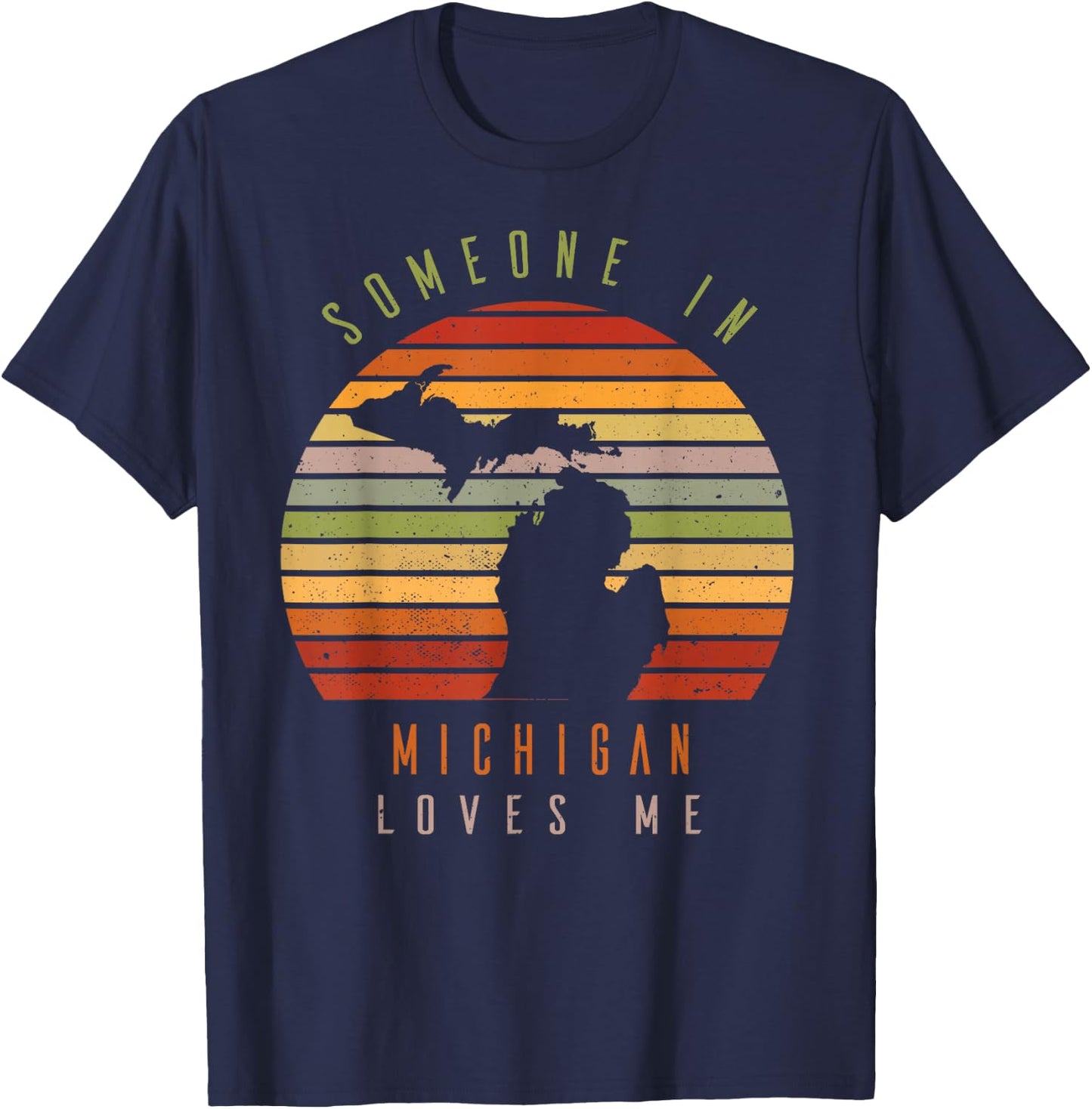 Someone In Michigan Loves Me Vintage State Retro T-Shirt - T-Shirt | Navy