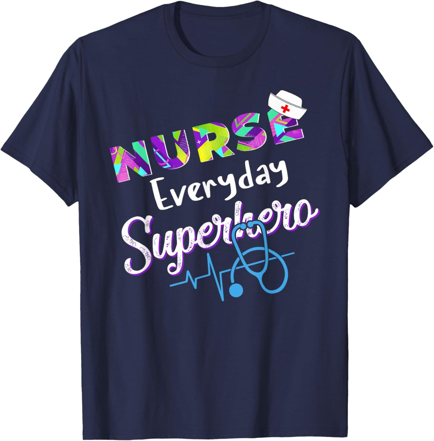 Nurse Every Day Superhero Coloring International Nurses Day T-Shirt - T-Shirt | Navy