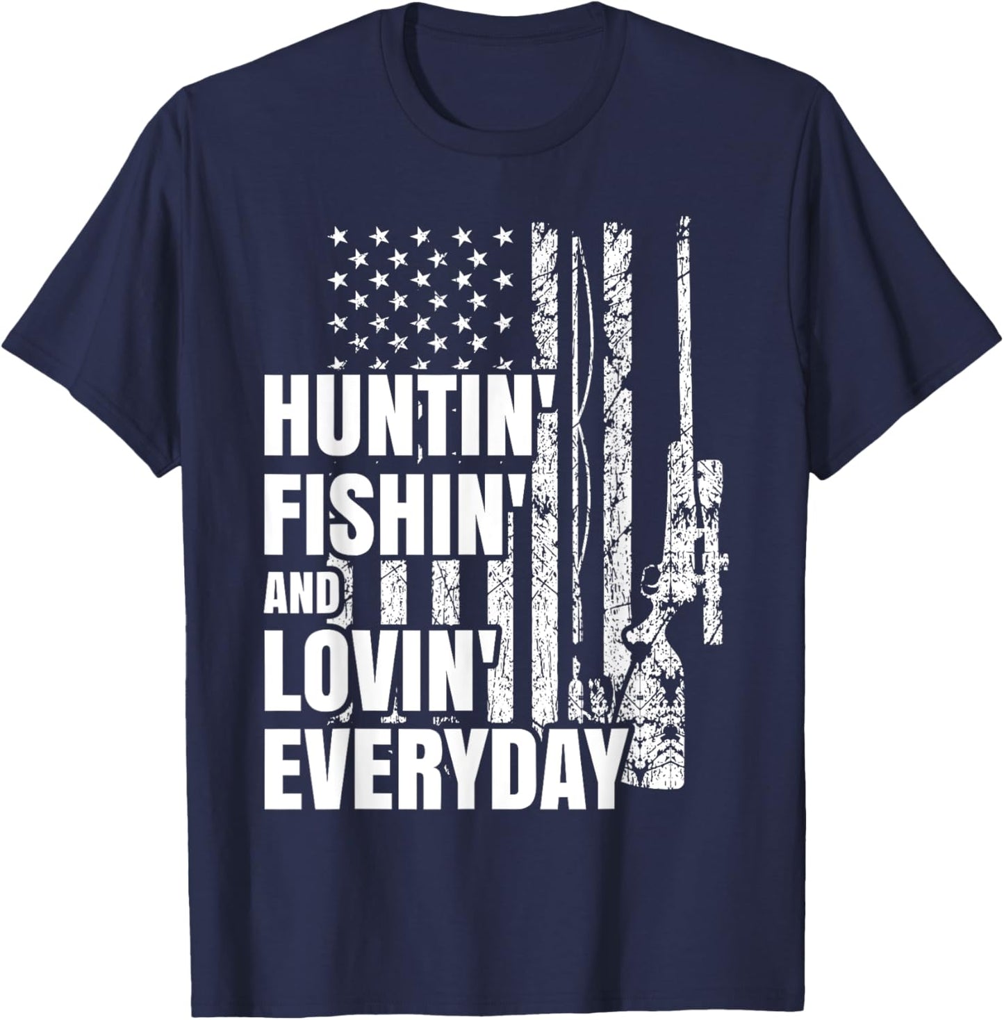 Hunting Fishing Loving Everyday American Deer Hunter Patriot T-Shirt - T-Shirt | Navy