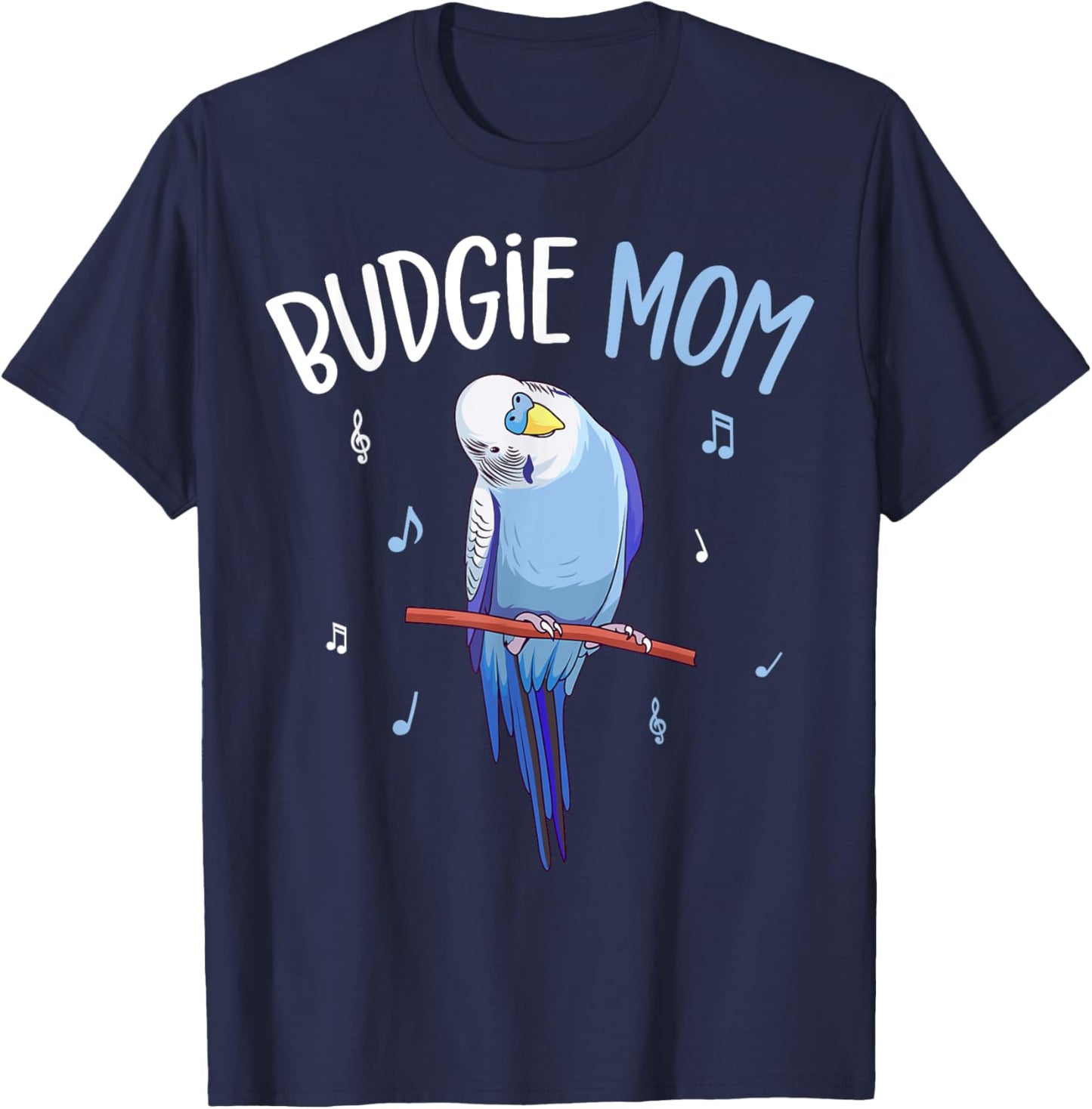 Budgie Mom Parakeet Budgerigar Funny T-Shirt - T-Shirt | Navy