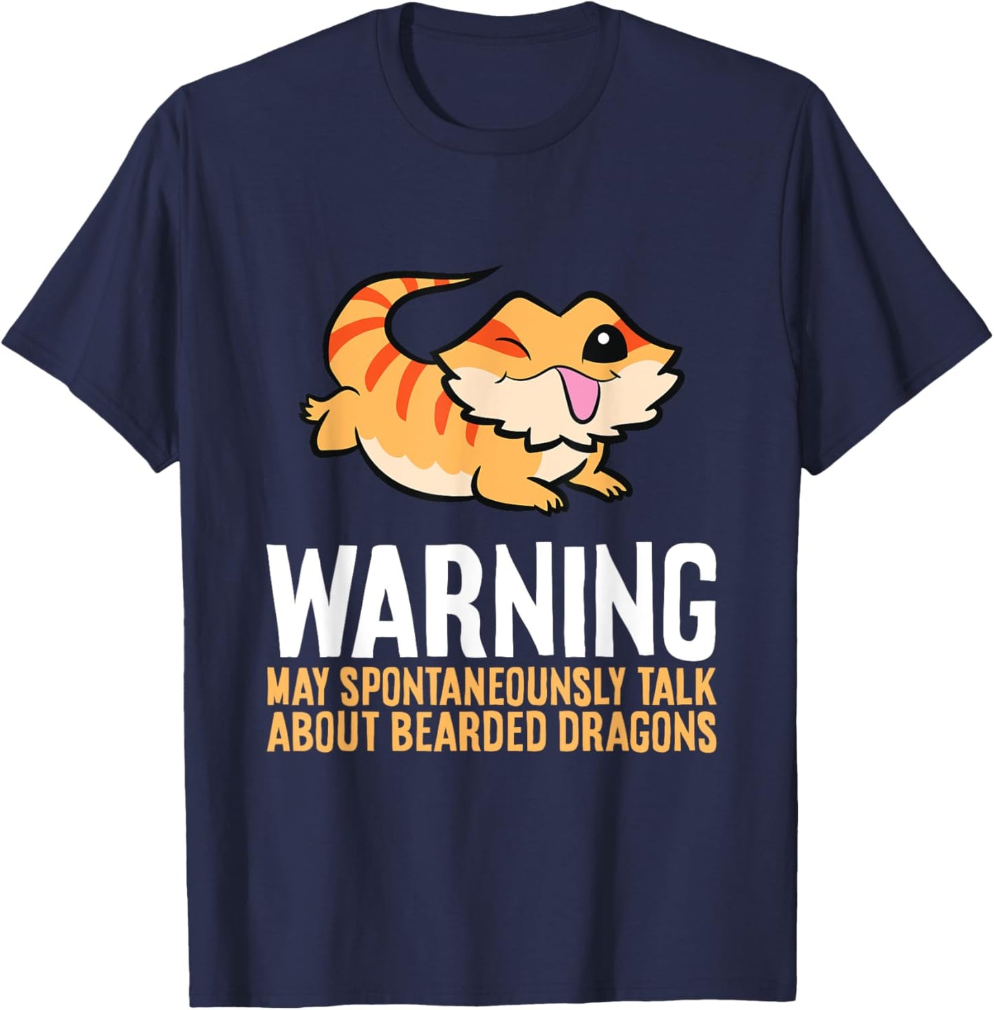 Bearded Dragon Reptile Will Talk About Bearded Dragons T-Shirt - T-Shirt | Navy