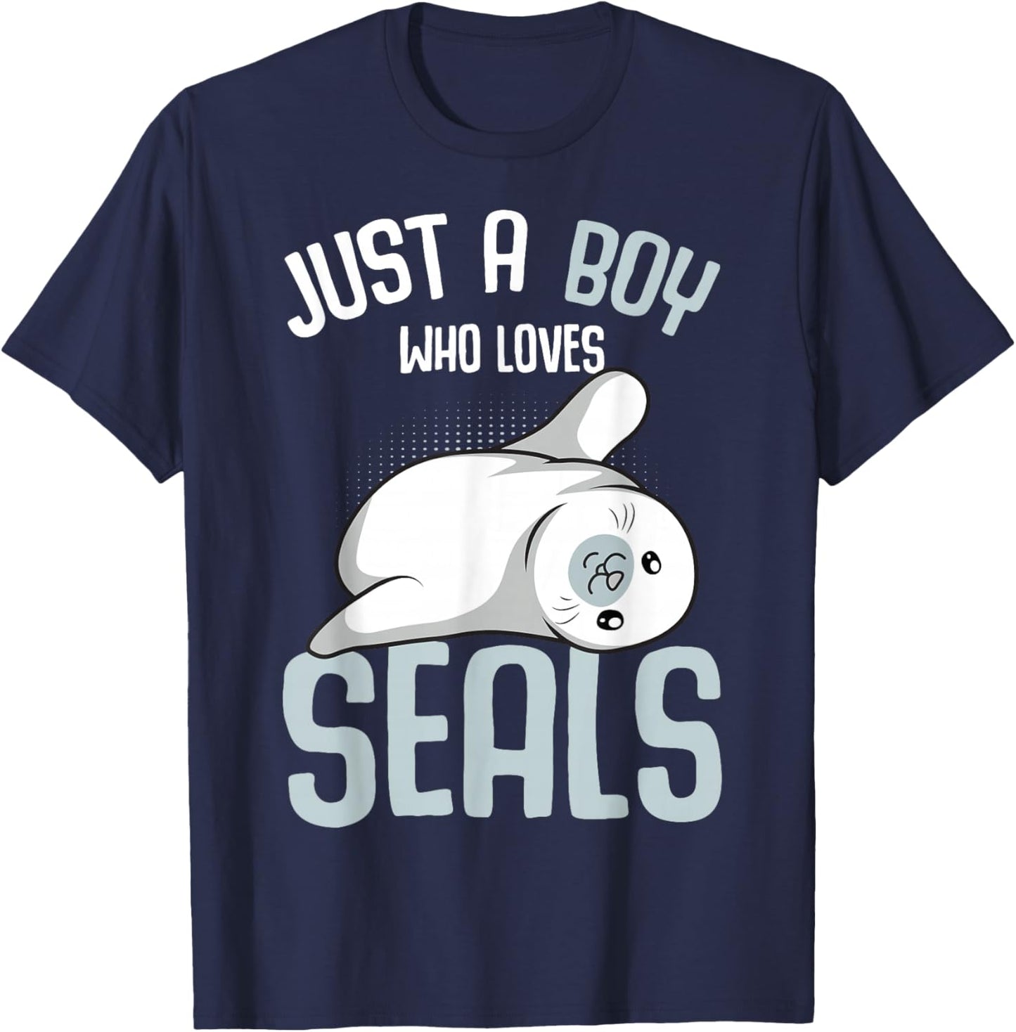 Just a Boy who loves Seals Sea Lion Boys Kids T-Shirt - T-Shirt | Navy