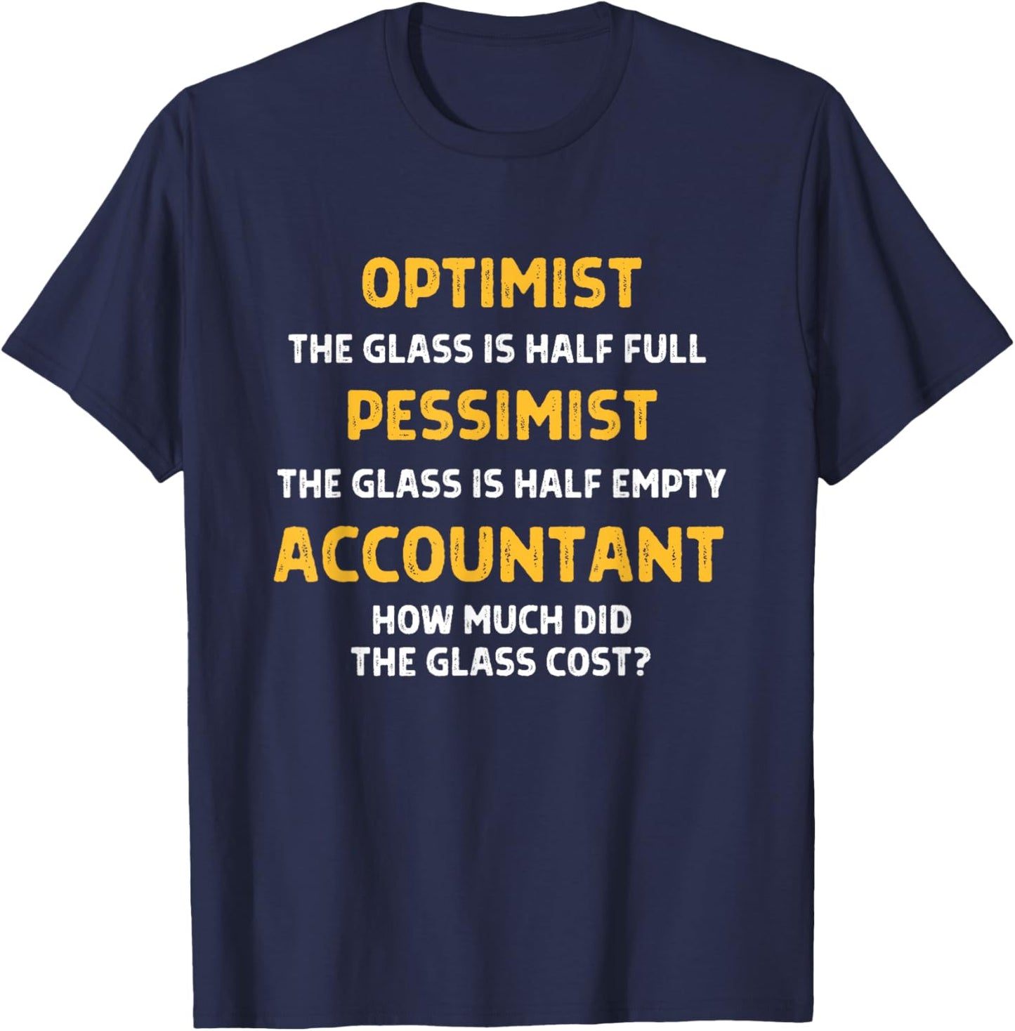 Funny Accountant Joke CPA Accounting Professor Auditor T-Shirt - T-Shirt | Navy