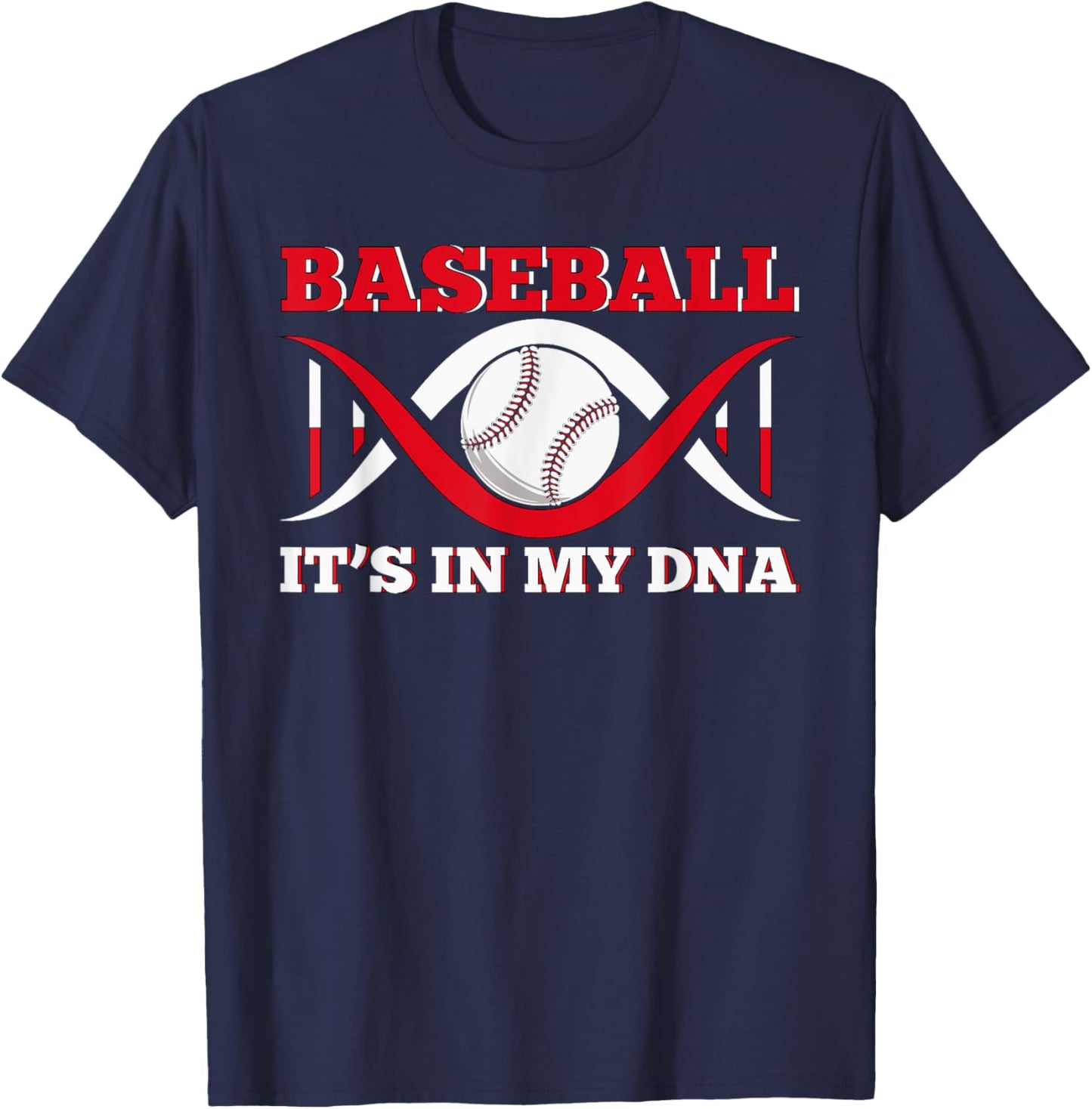 Baseball - Its in my DNA Baseball Love Baseball Player T-Shirt - T-Shirt | Navy