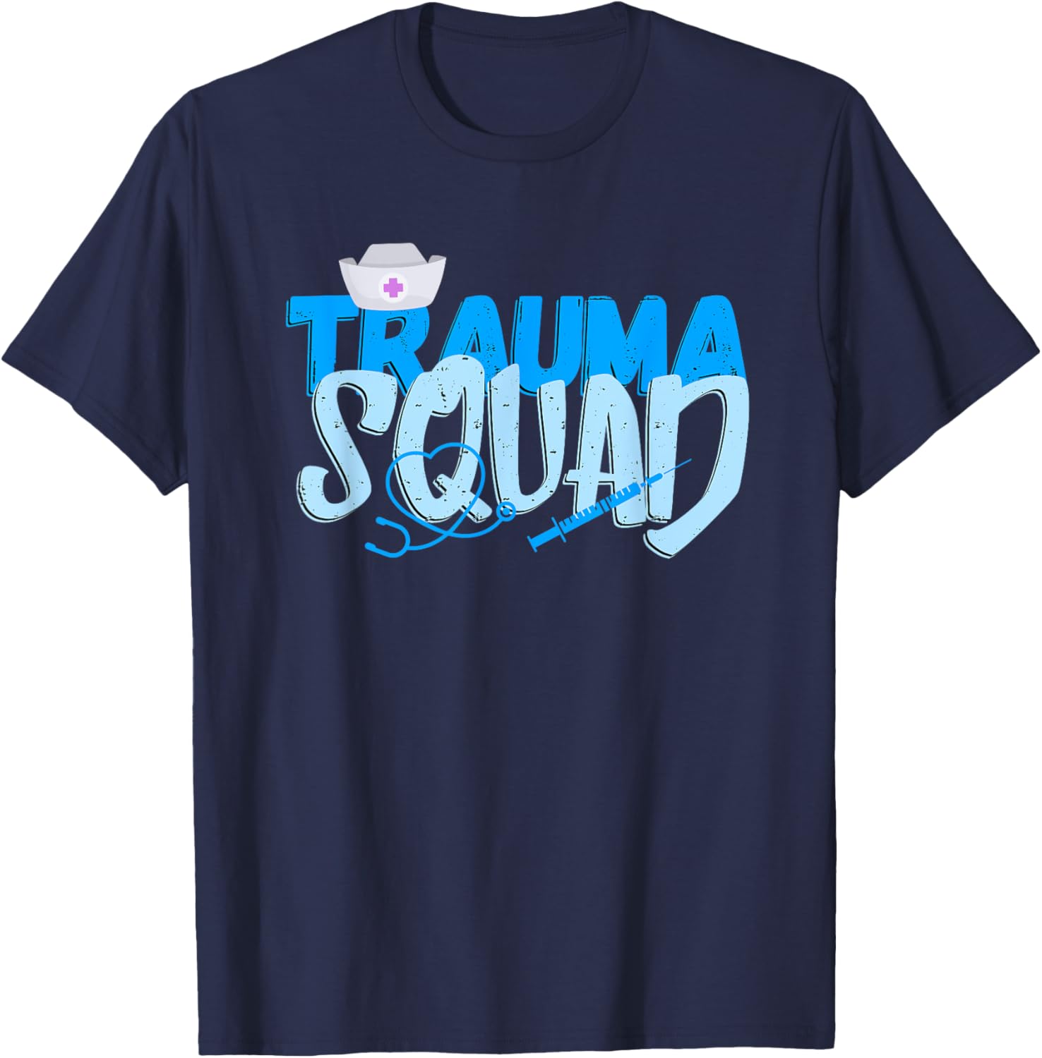 Trauma Nurse Medical Trauma Squad Nursing T-Shirt - T-Shirt | Navy