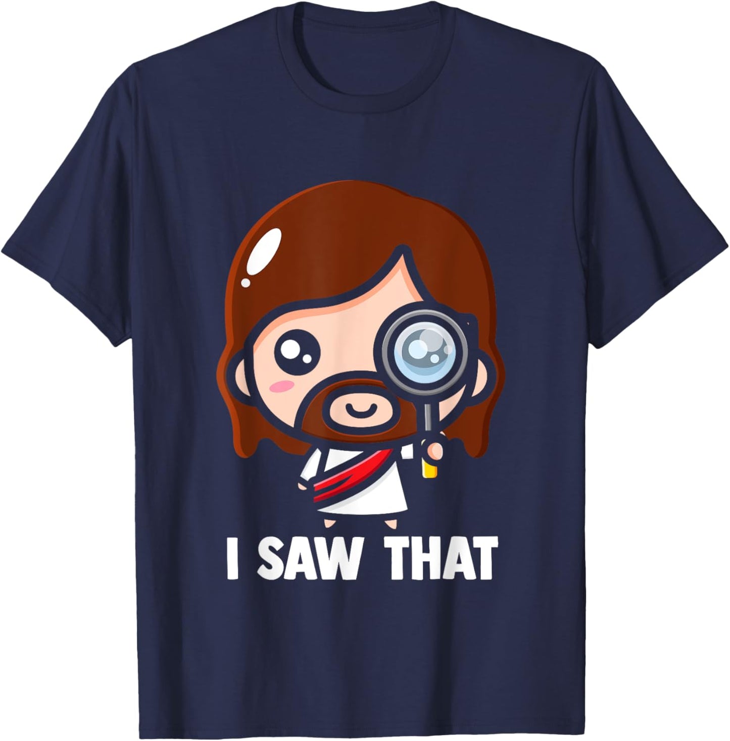 Jesus - I saw that Funny Christian Meme T-Shirt - T-Shirt | Navy
