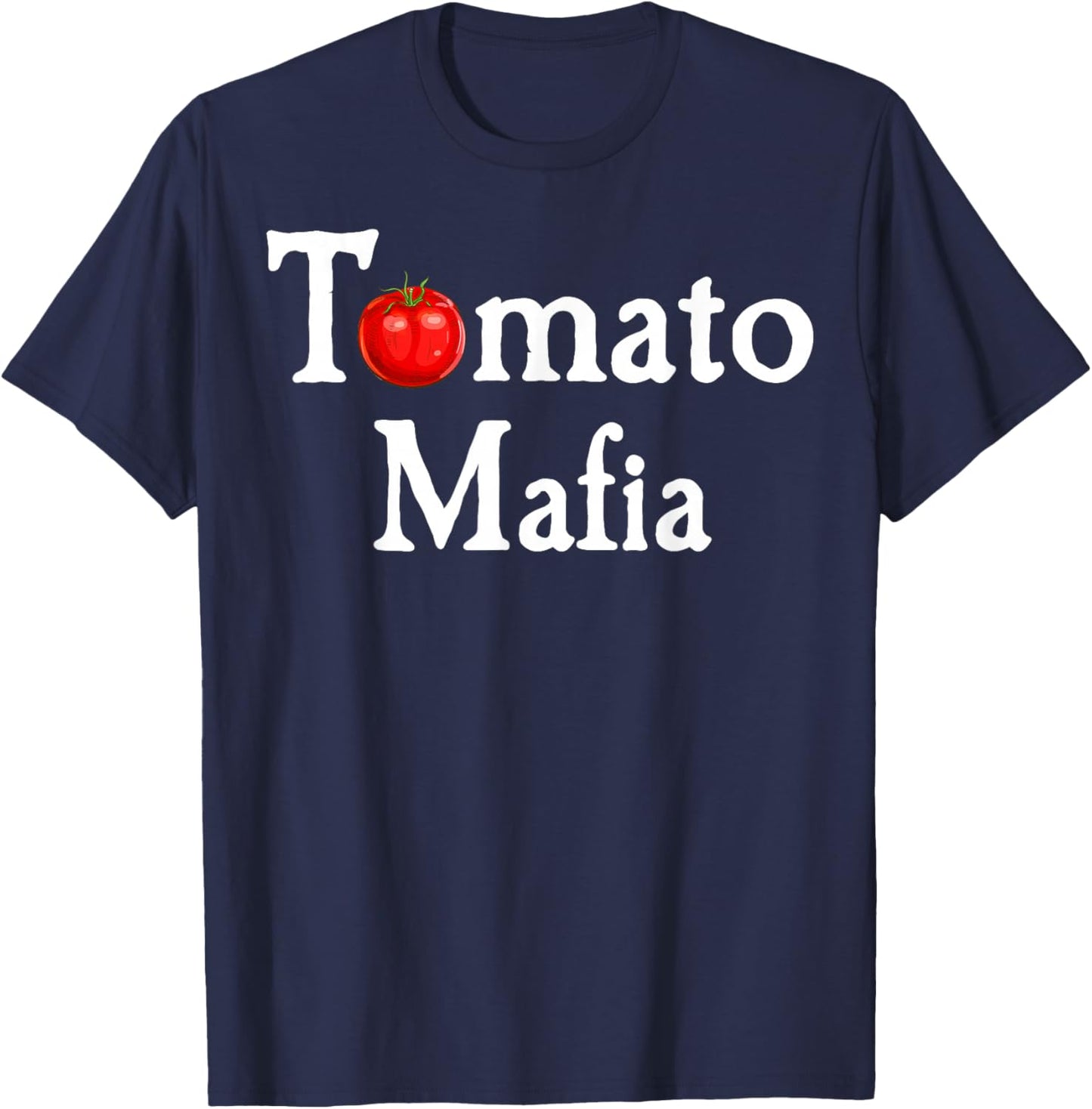 Tomato Mafia | Funny Gardening Lover Graphic T-Shirt - T-Shirt | Navy