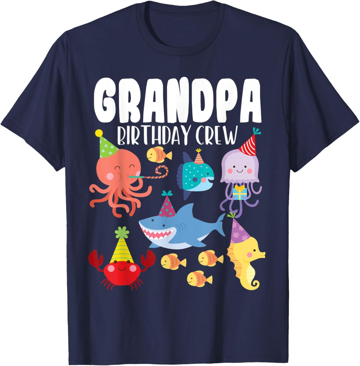 Cute Sea Animals Ocean Creatures Party Grandpa Birthday Crew T-Shirt - T-Shirt | Navy