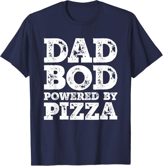 Dad Bod Powered By Pizza Father Figure Food T-Shirt - T-Shirt | Navy