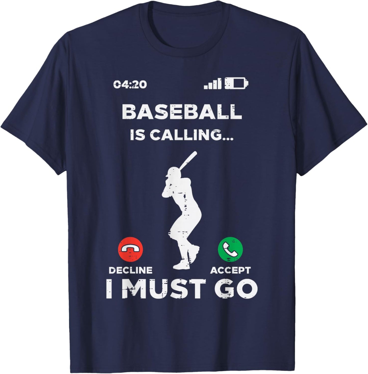 Baseball Calling I Must Go Funny Coach Player Men Women T-Shirt - T-Shirt | Navy