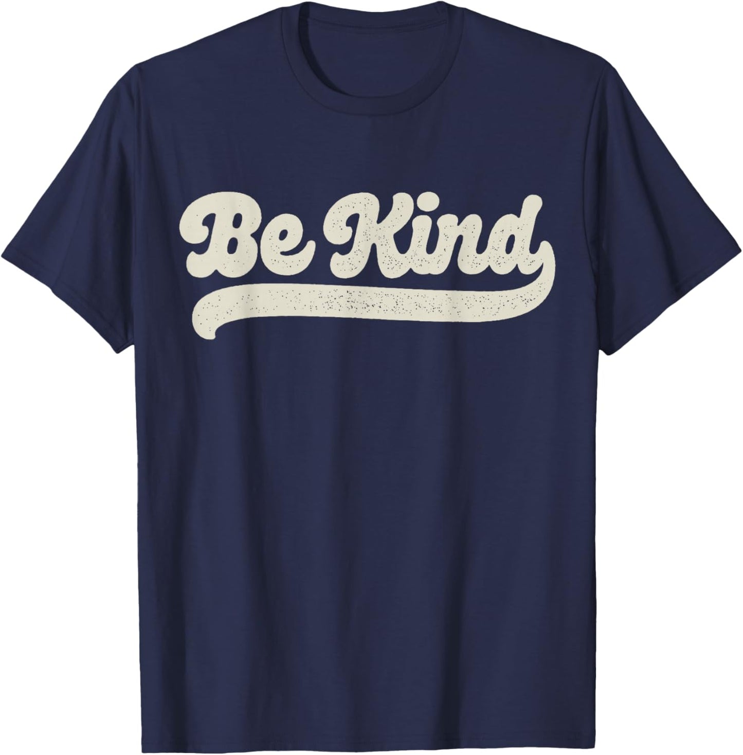 Be Kind Women Positive Inspirational Kindness Retro Vintage T-Shirt - T-Shirt | Navy