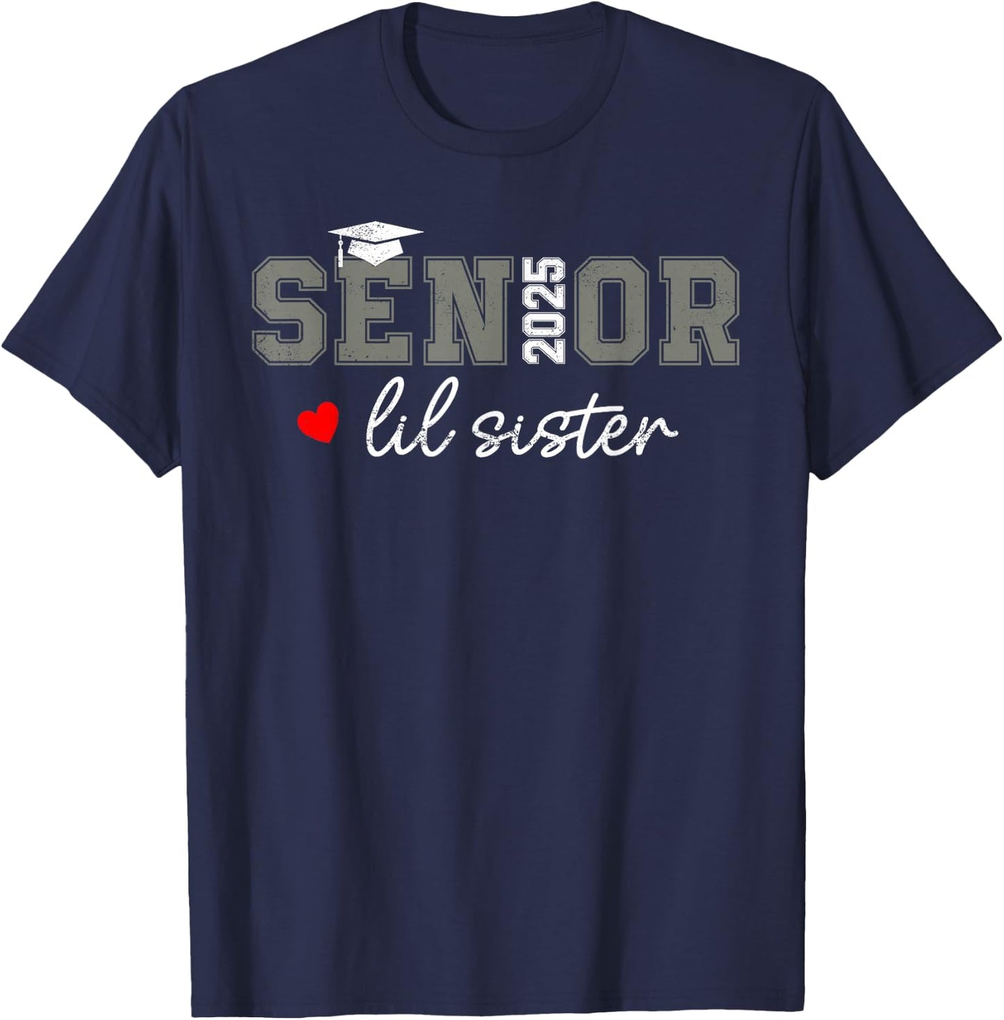Senior 2025 Lil Sister Graduate Proud Sister Class of 2025 T-Shirt - T-Shirt | Navy