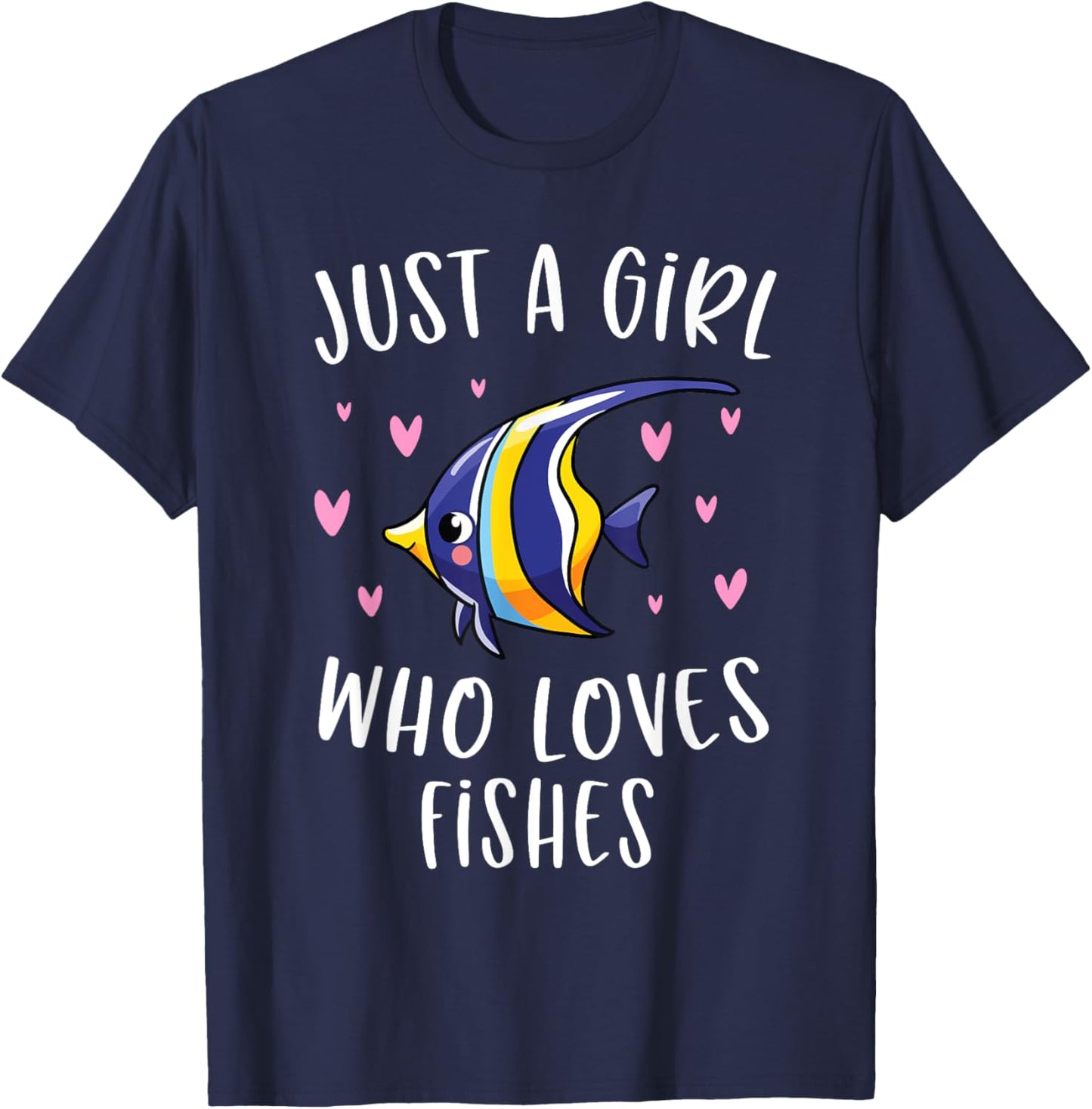 Cute Fishing Shirt For Girls Just A Girl Who Loves Fishes T-Shirt - T-Shirt | Navy