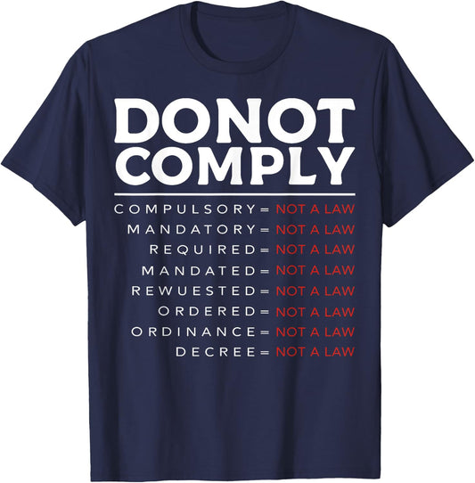 Do Not Comply T-Shirt - T-Shirt | Navy