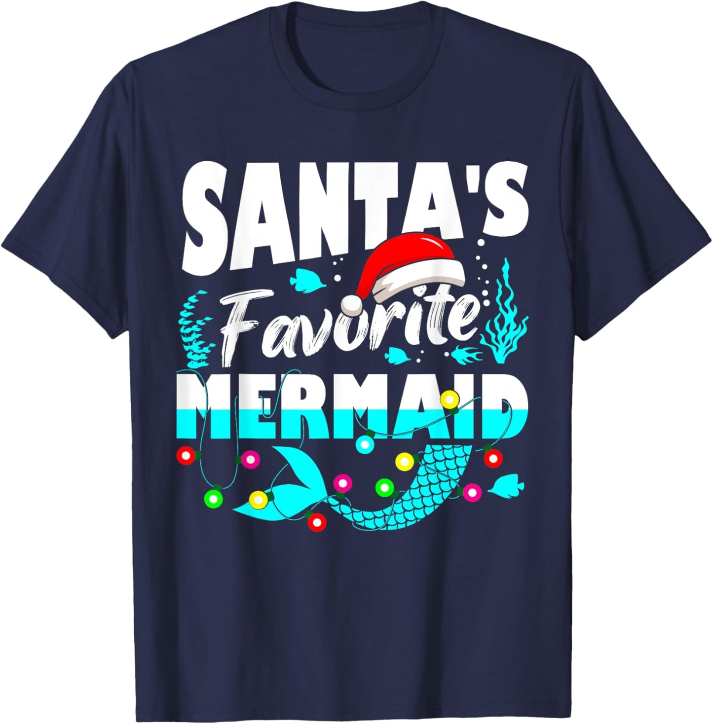 Santa's Favorite Mermaid Lover Christmas Xmas Funny T-Shirt - T-Shirt | Navy