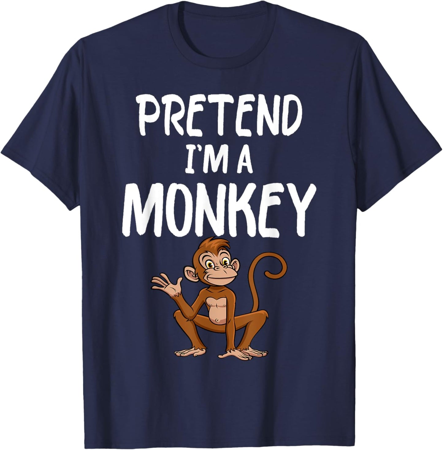 Pretend I'm A Monkey Funny Lazy Halloween Costume party T-Shirt - T-Shirt | Navy
