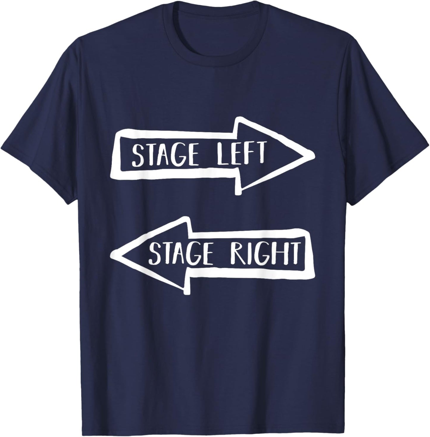 Stage Left Stage Right Theater Drama T-Shirt - T-Shirt | Navy