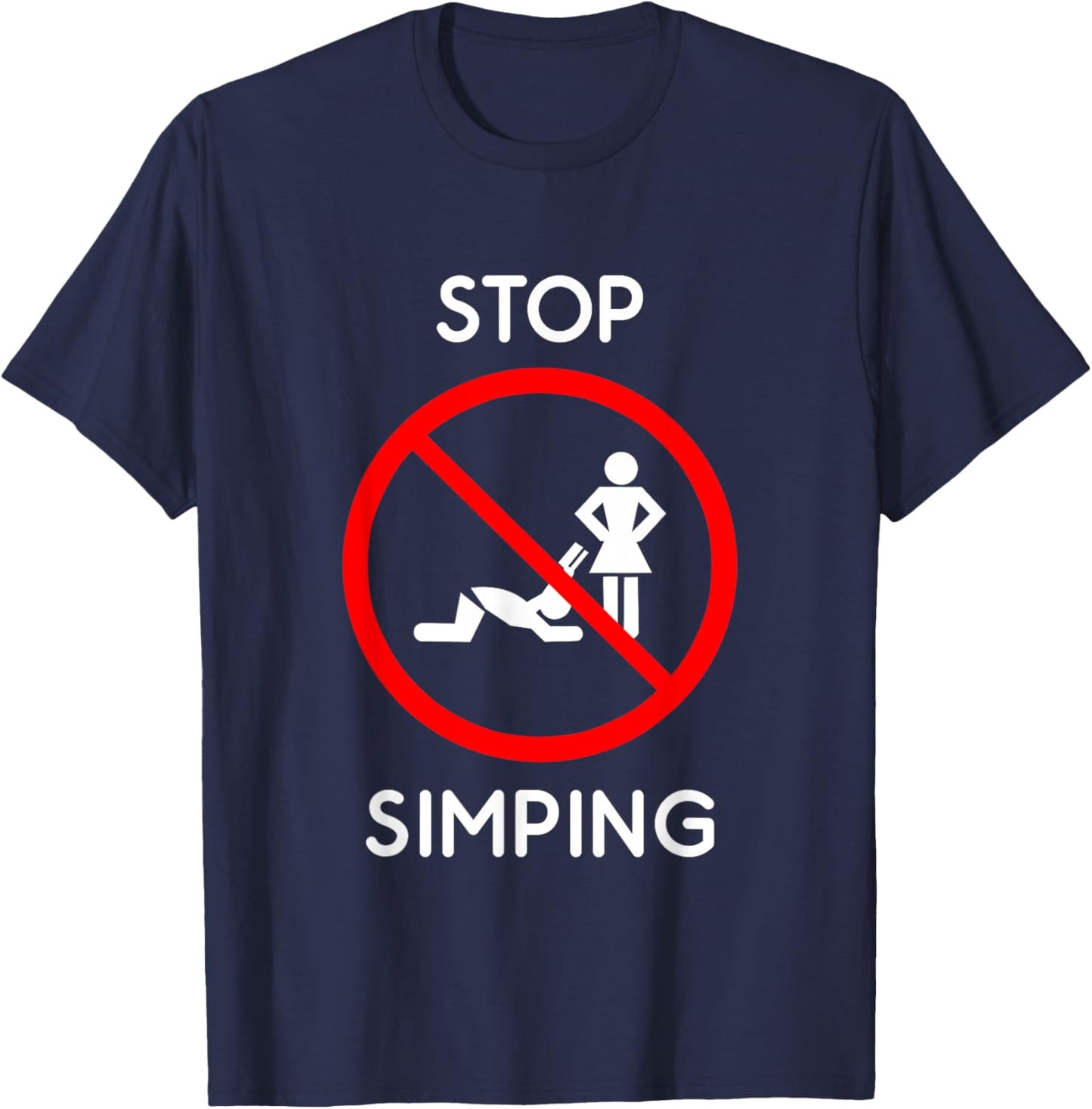 Stop simping T-Shirt - T-Shirt | Navy