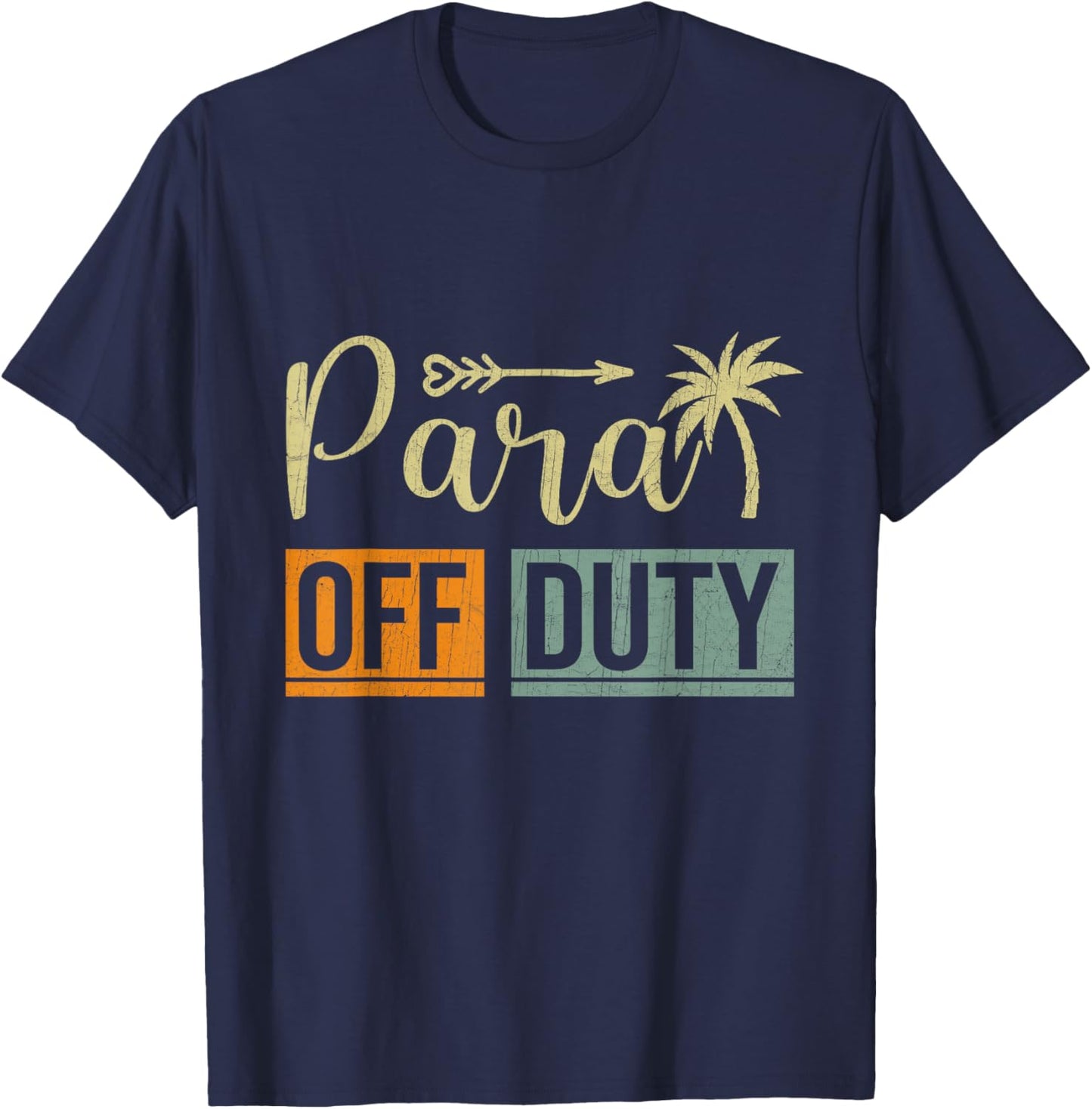 Retro Style Summer End of School Year Para Off Duty Men Women T-Shirt - T-Shirt | Navy