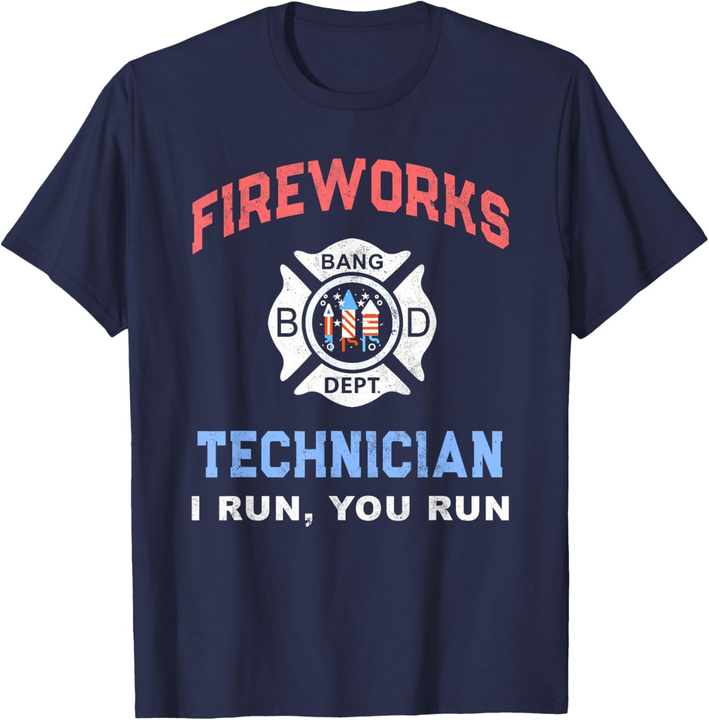 Funny FIREWORKS TECHNICIAN America Firefighter Pyro Expert T-Shirt - T-Shirt | Navy