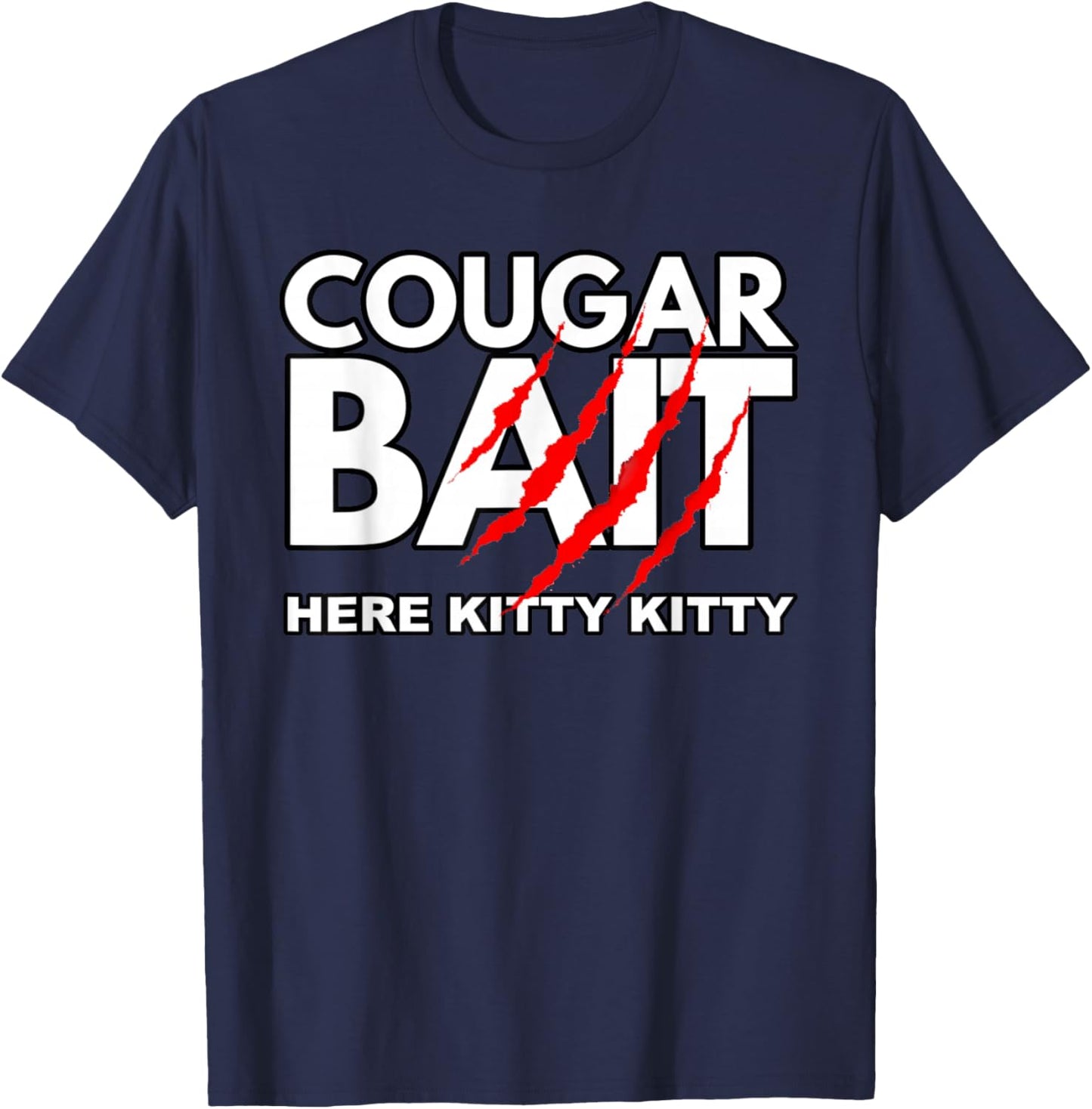 Cougar Bait Funny Halloween Costume Older Woman Younger Man T-Shirt - T-Shirt | Navy