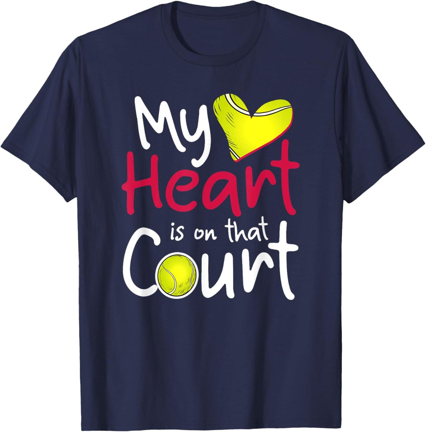 My Heart Is on That Court Tennis Mom Dad T-Shirt - T-Shirt | Navy