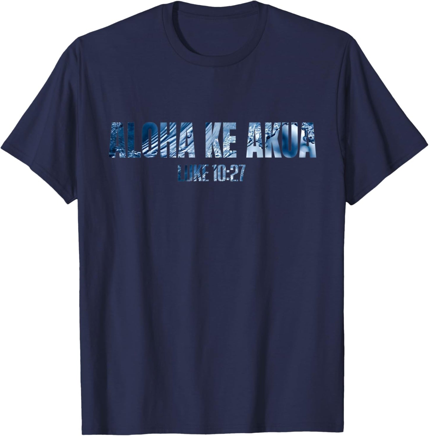 Christian Hawaiian Christian T Women Aloha Ke Akua T-Shirt - T-Shirt | Navy