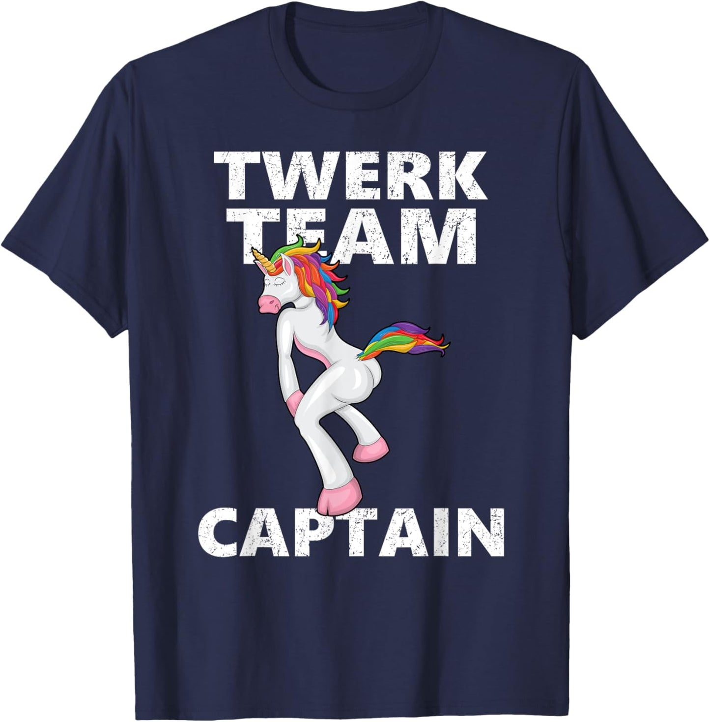 Twerk Team Captain Shirt, Funny Unicorn T-Shirt - T-Shirt | Navy