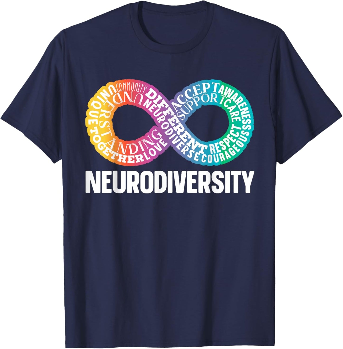 Neurodiversity Neurodivergent Rainbow Infinity ADHD ASD T-Shirt - T-Shirt | Navy