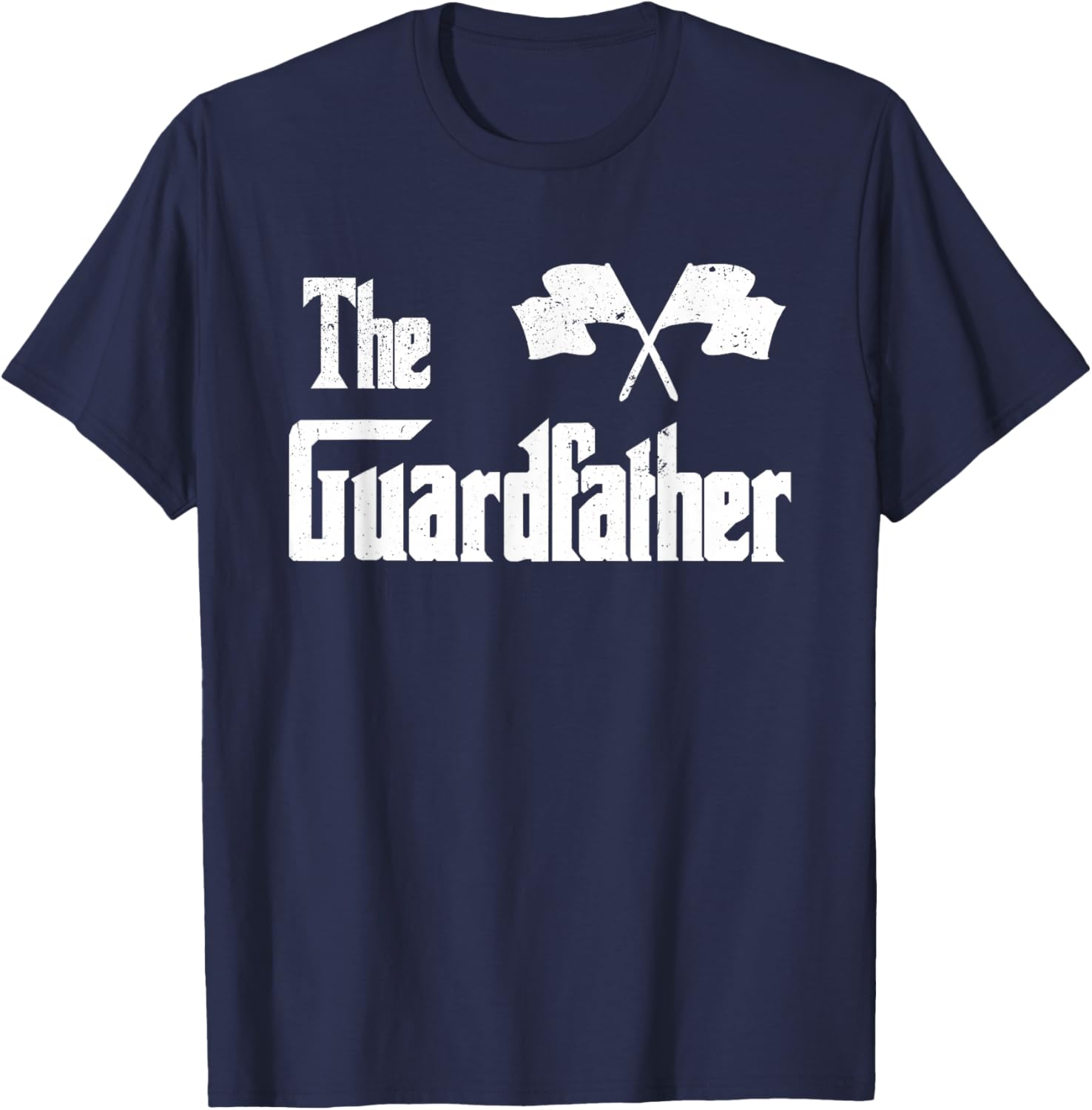 The Guardfather Funny Meme Color Guard Proud Dad Colorguard T-Shirt - T-Shirt | Navy