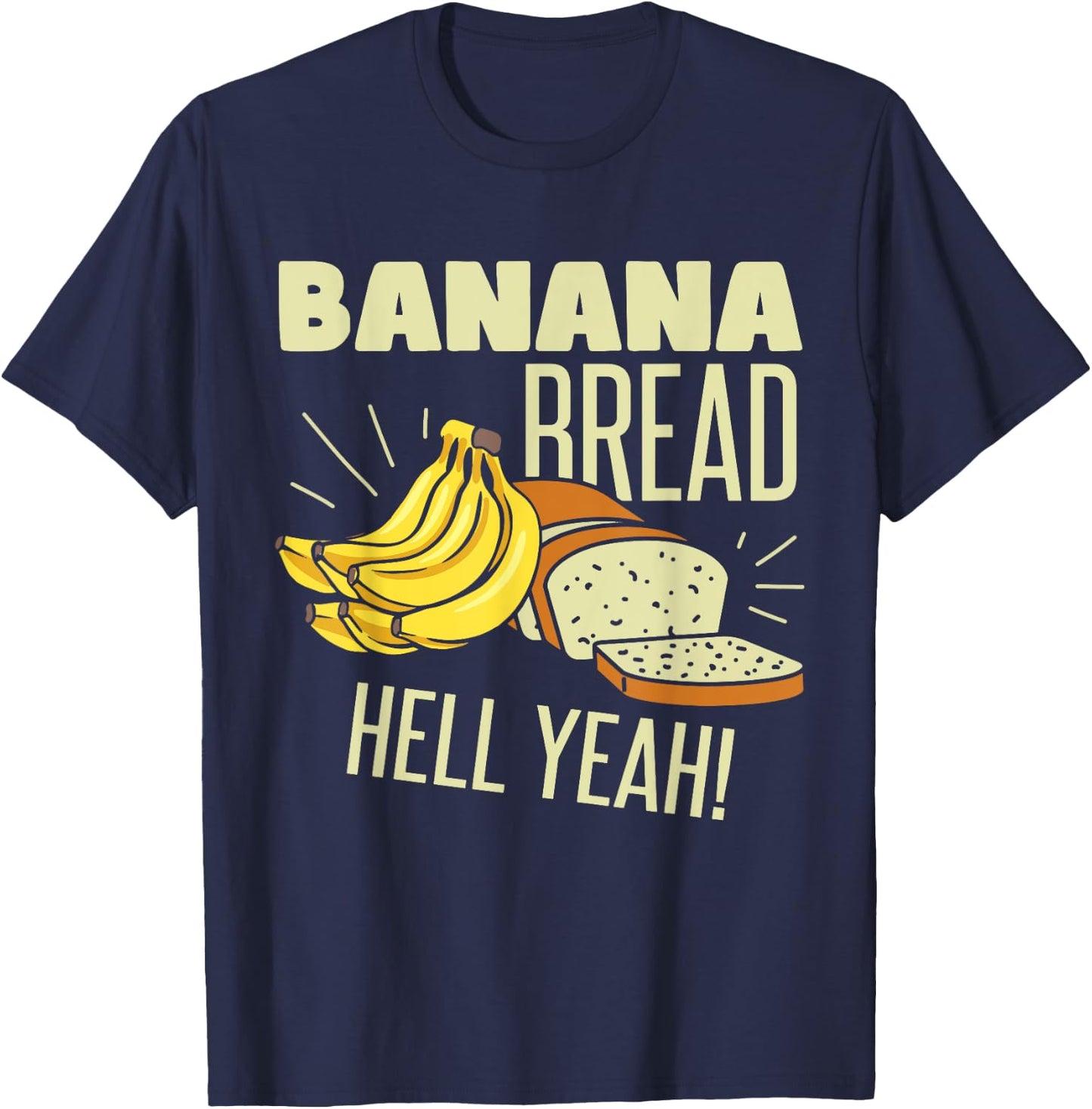Brunch Banana Bread Funny T-Shirt - T-Shirt | Navy