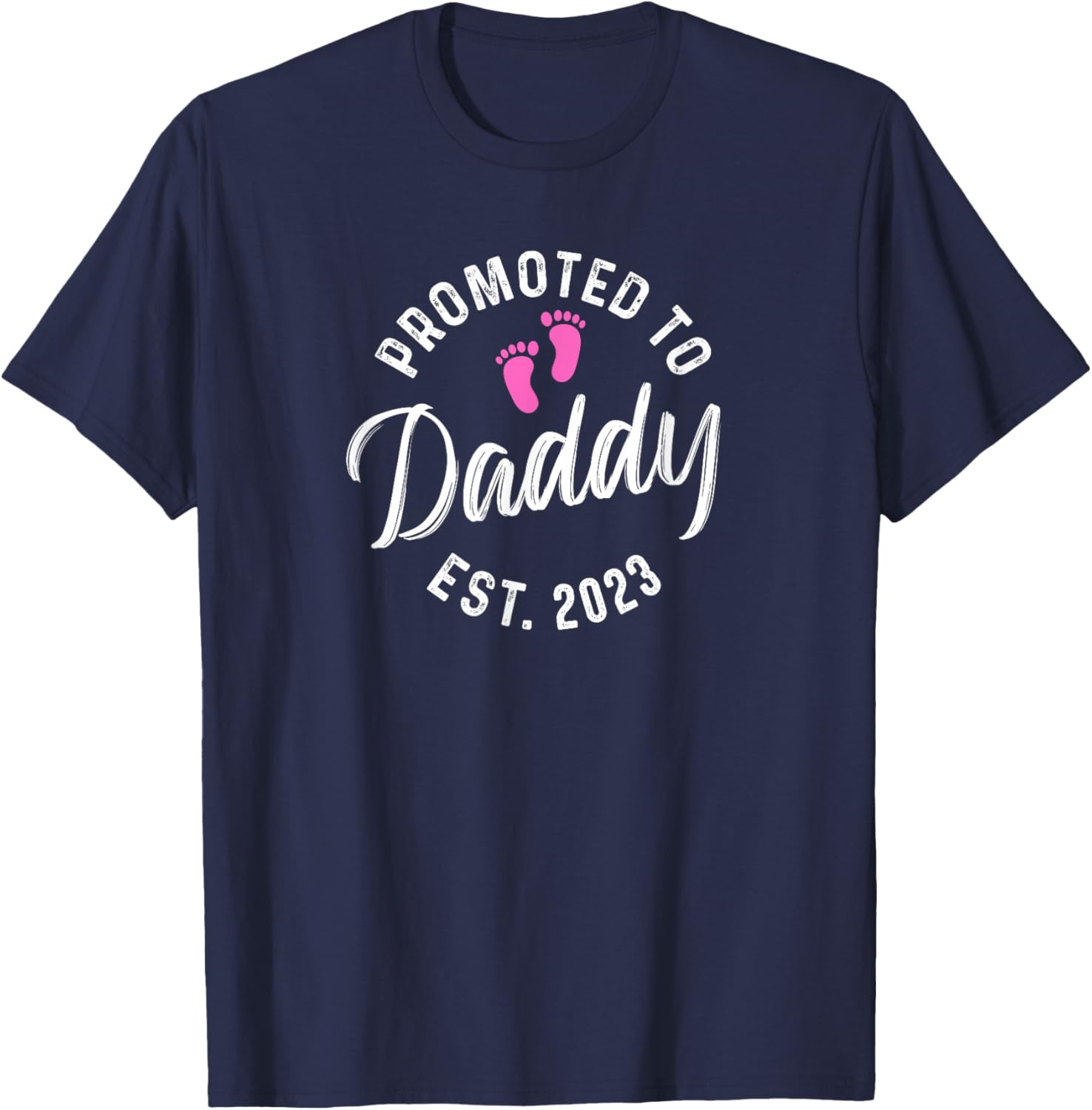 Promoted To Daddy Est 2023 T-Shirt - T-Shirt | Navy