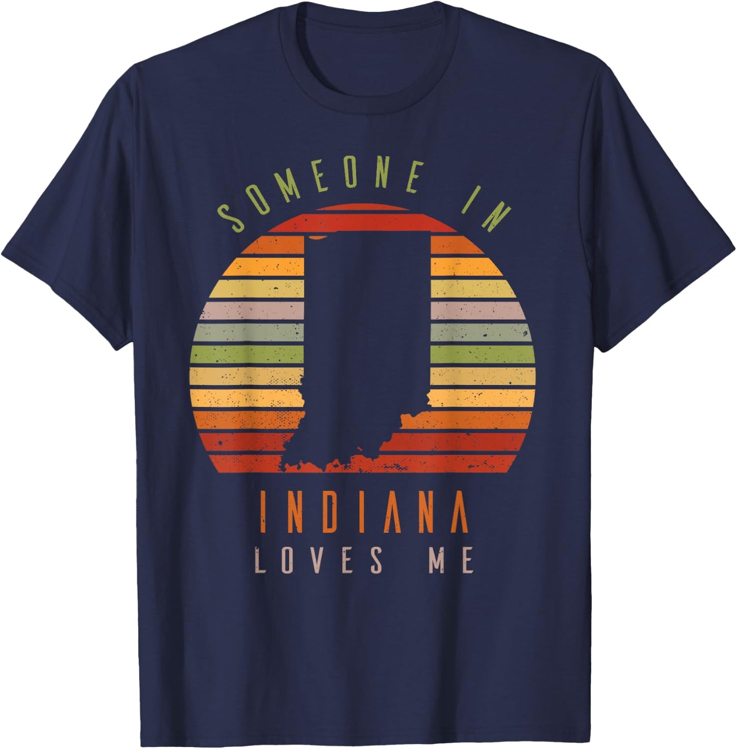 Someone In Indiana Loves Me Vintage State Retro T-Shirt - T-Shirt | Navy