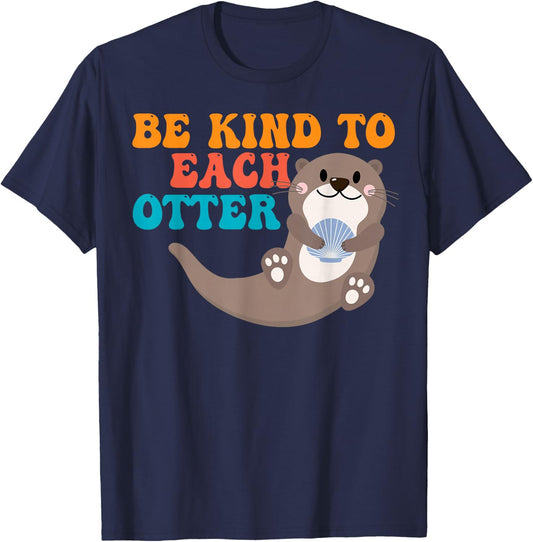 Otter Pun Be Kind To Otters T-Shirt - T-Shirt | Navy