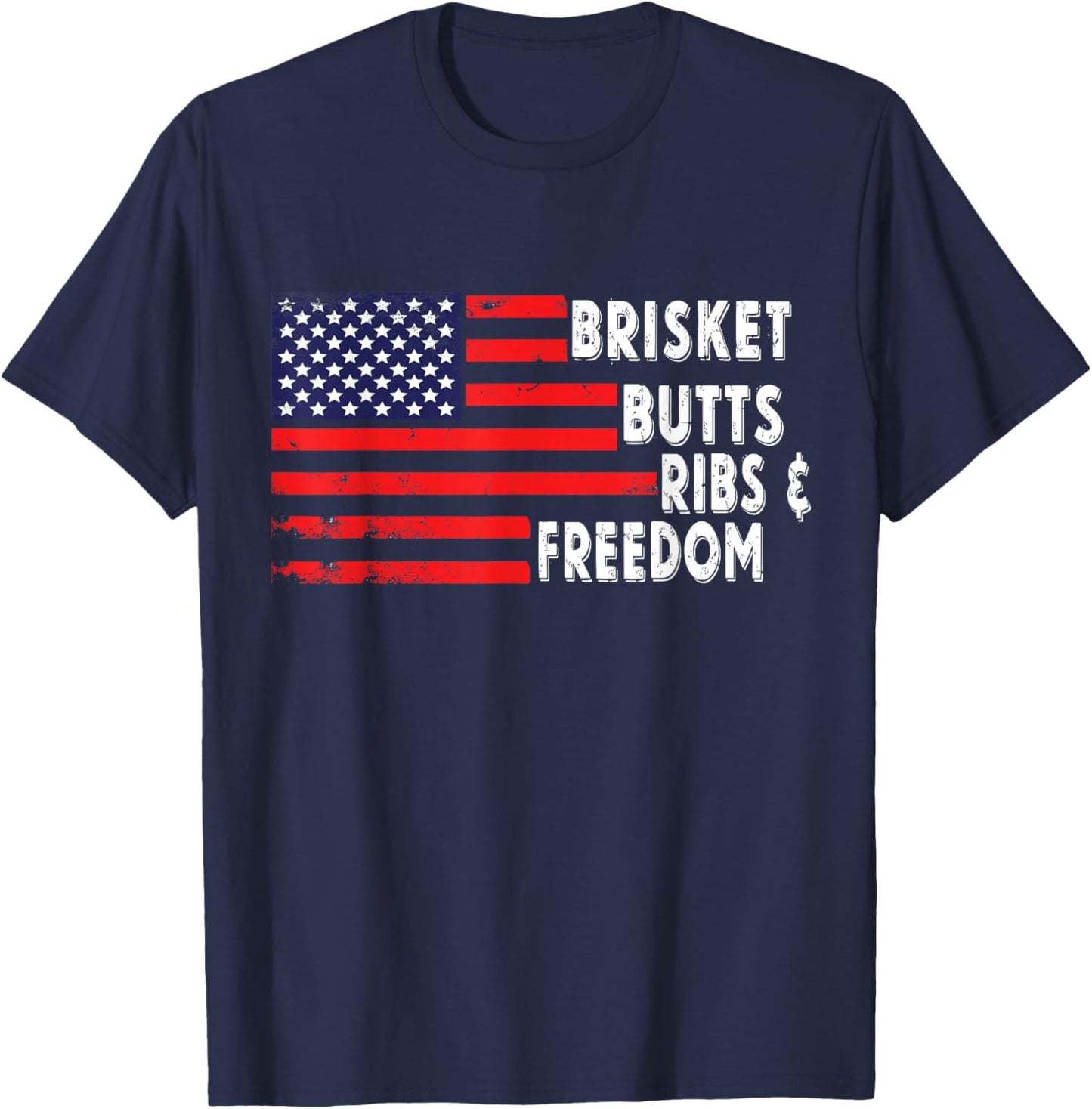 Brisket Butts Ribs and Freedom BBQ American flag T-Shirt - T-Shirt | Navy